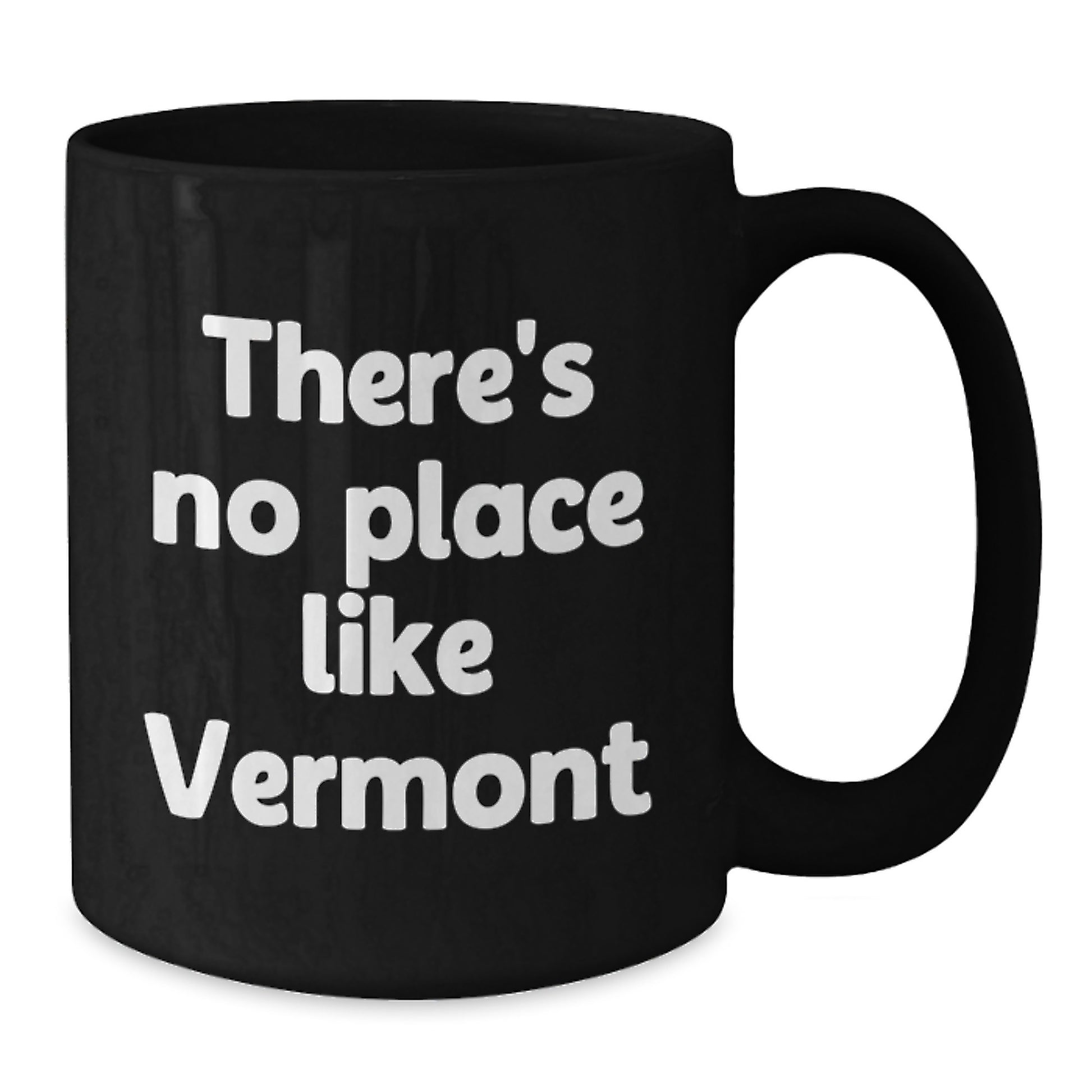 Vermont Inspirational Gifts for Men from Friends, Unique Black Coffee Mug with 'There's No Place Like Vermont' Quote, Graduation - Additional