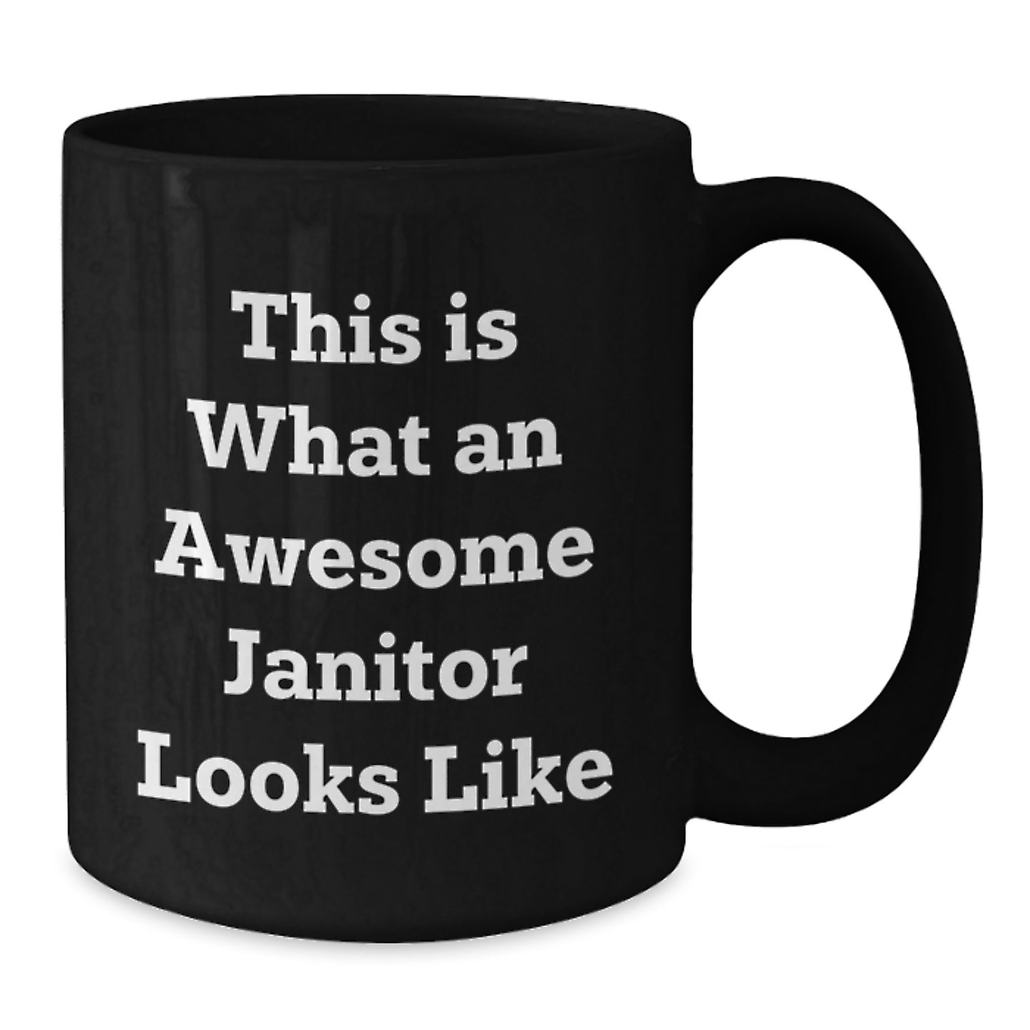 Funny Janitor Gifts from Friends and Family - This Is What An Awesome Janitor Looks Like - Black Coffee Mug for Janitor - Additional