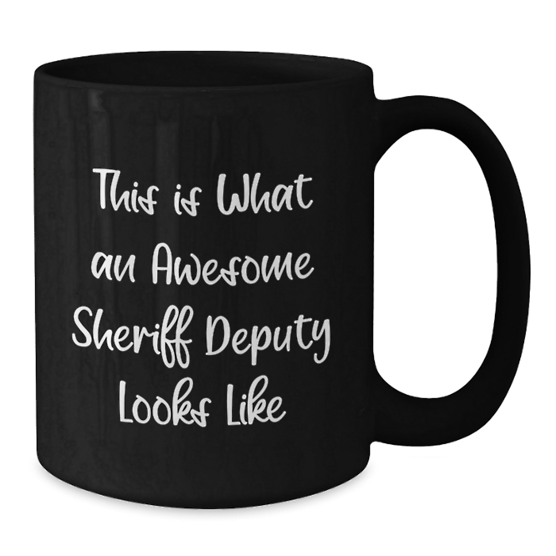 Funny Sheriff Deputy Gifts for Men, Black Coffee Mug with Inspirational Quote 'This Is What An Awesome Sheriff Deputy Looks Like', Gifts from Family, Unique Graduation Gifts for Sheriff Deputy - Additional