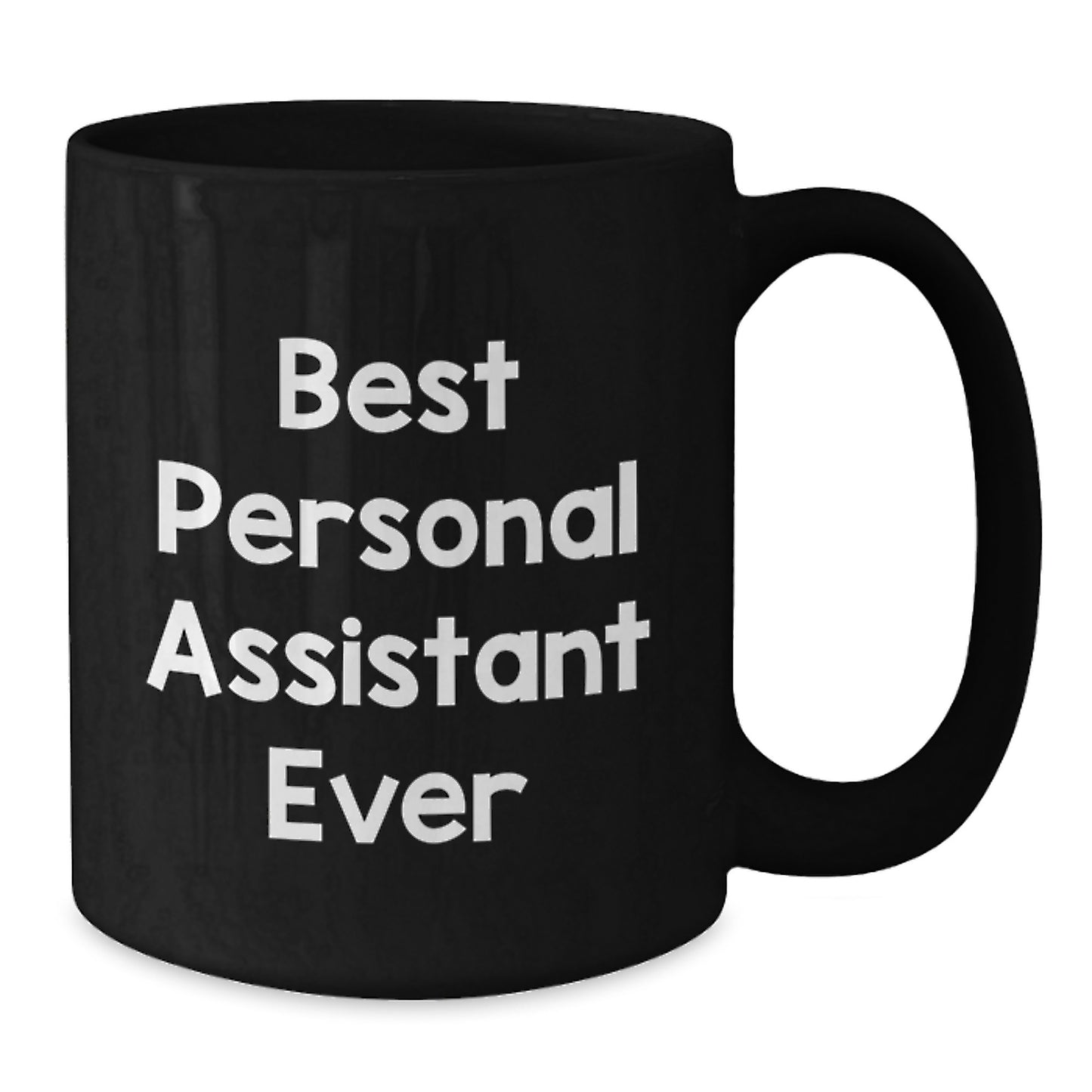 Funny Personal Assistant Quotes Gifts from Friends and Family for Personal Assistant Black Coffee Mug Christmas Unique Gifts - Additional