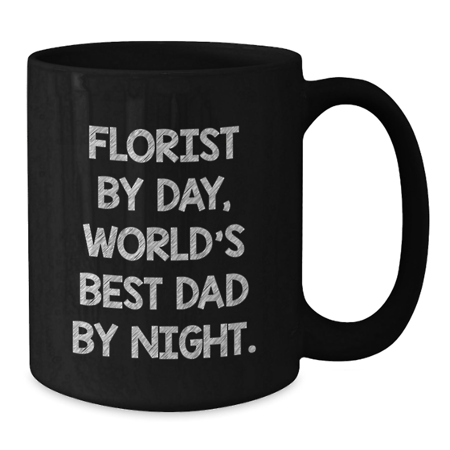 Florist Gifts from Friends, Florist Black Coffee Mug, 'Florist By Day, World's Best Dad By Night.' - Birthday Unique Gifts for Florist, Men, Women - Additional