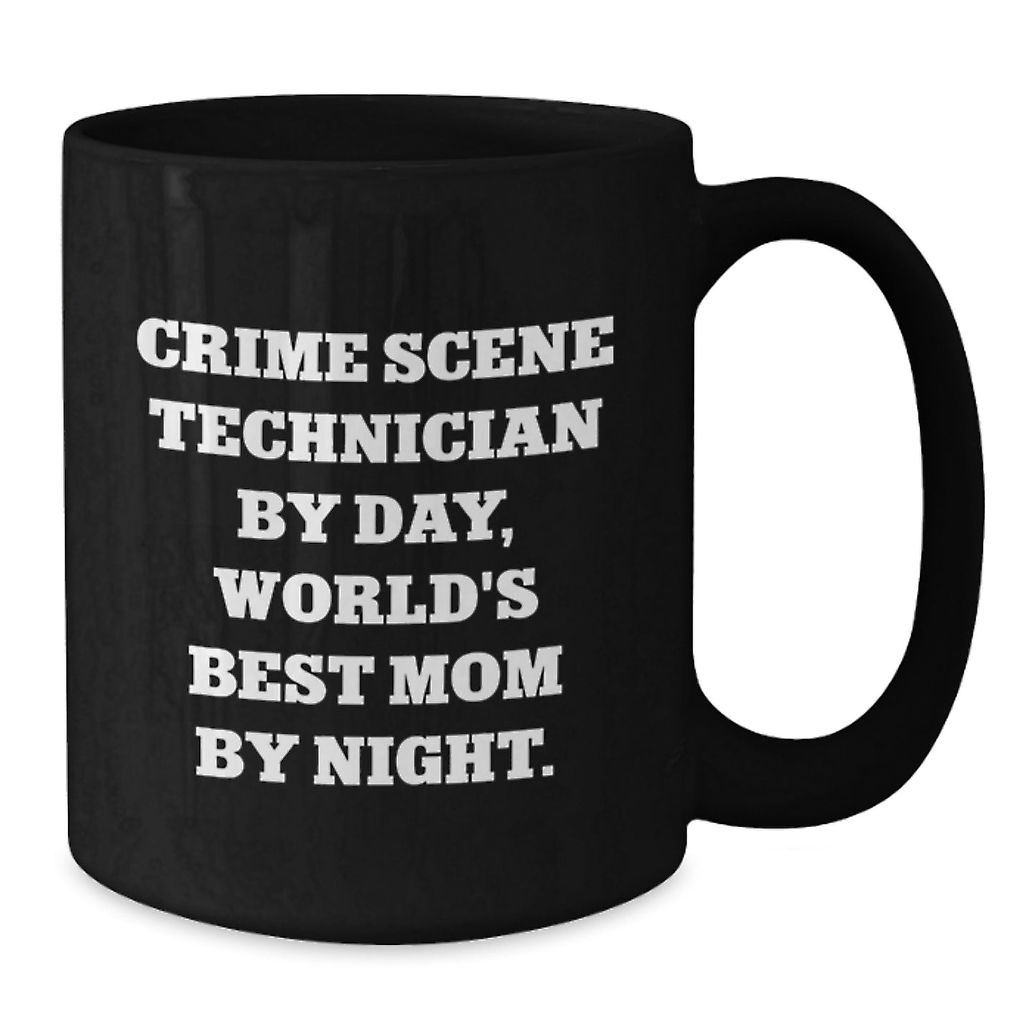 Funny Crime Scene Technician Black Coffee Mugs for Mom, Unique Valentine's Gifts from Family to Daughter, 11oz or 15oz Ceramic Mug - Additional
