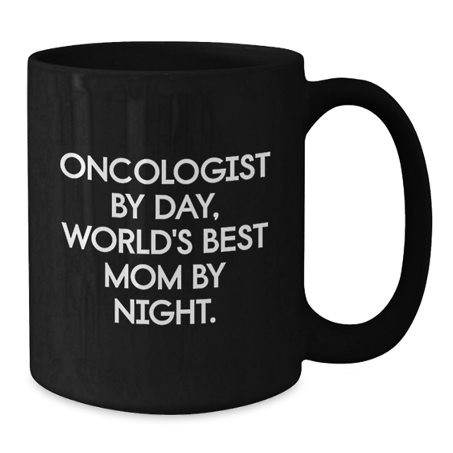 Funny Oncologist Gifts from Women, Inspirational Black Coffee Mug for Oncologist by Day, Mom by Night, Unique Christmas Unique Gift Ideas for Women, Oncologist Appreciation Gift - Additional
