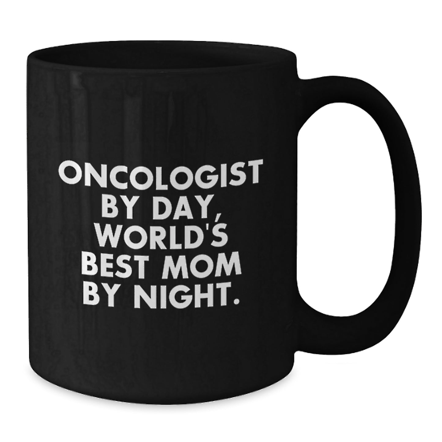 Funny Oncologist Gifts from Friends, Inspirational Black Coffee Mug for Oncologist By Day, World's Best Mom By Night Christmas Unique Gifts - Additional