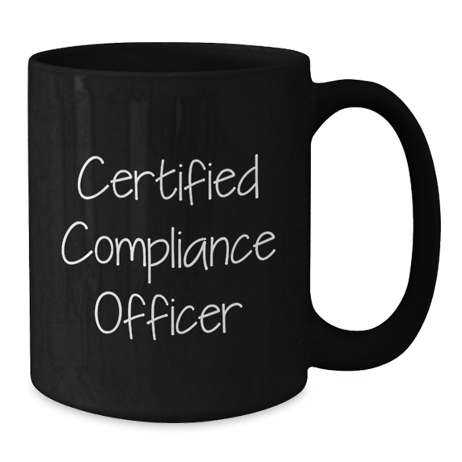 Funny Certified Compliance Officer Gifts for Graduation, Black Coffee Mug from Friends, 11oz or 15oz Ceramic Microwave and Dishwasher Safe - Additional