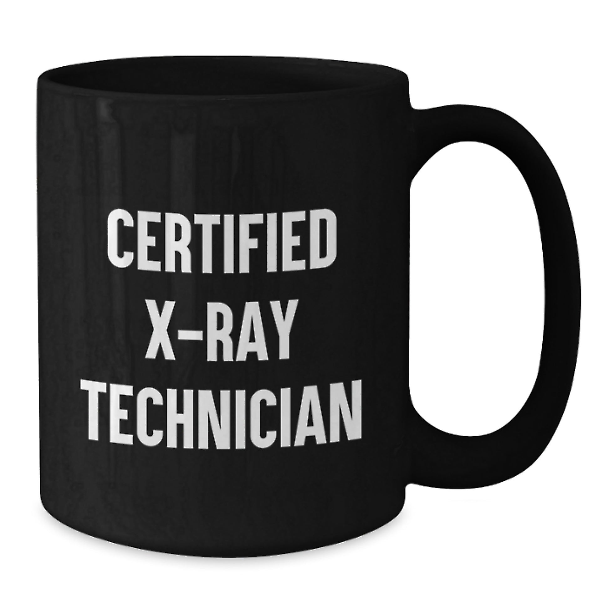 Funny X-Ray Technician Gifts from Friends for Birthday Celebrations - Black Coffee Mug, 'Certified X-ray Technician' Quote, Microwave and Dishwasher Safe - Additional