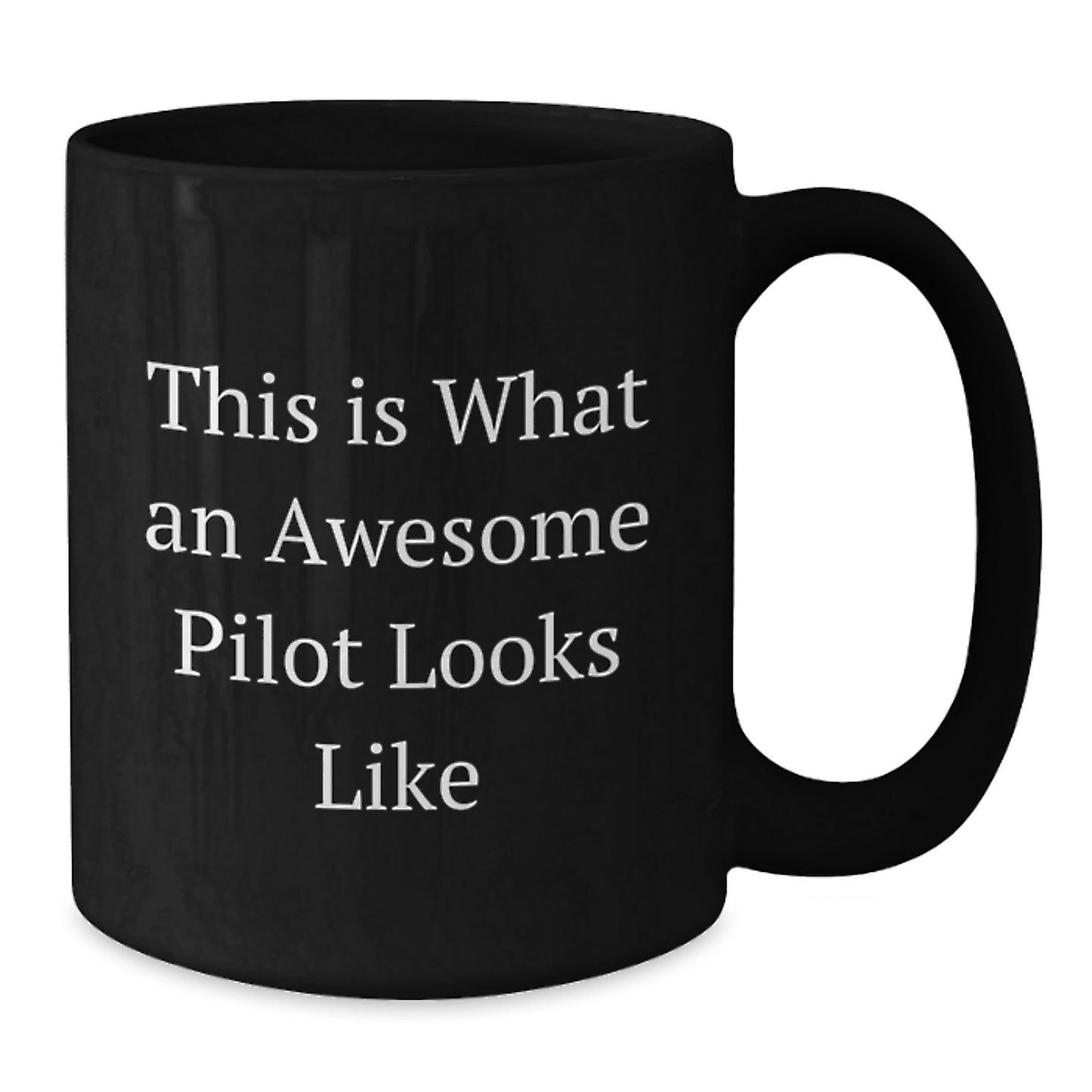 Pilot Gifts from Friends - This Is What An Awesome Pilot Looks Like Black Coffee Mug, Birthday Unique Presents for Him Her - Additional
