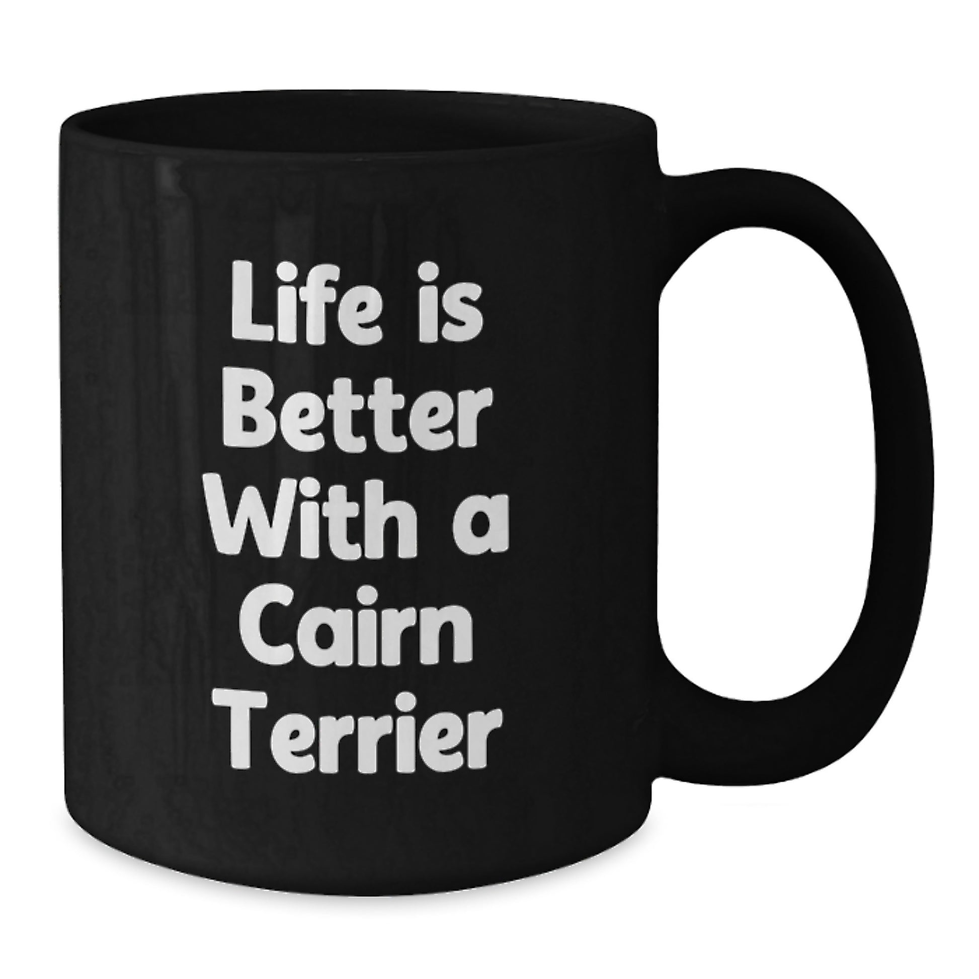 Cairn Terrier Dog Lovers Gifts from Friends for Cairn Terrier Dog Owners, Funny Inspirational Quote, Black Coffee Mug, Perfect Graduation Unique Gifts - Additional