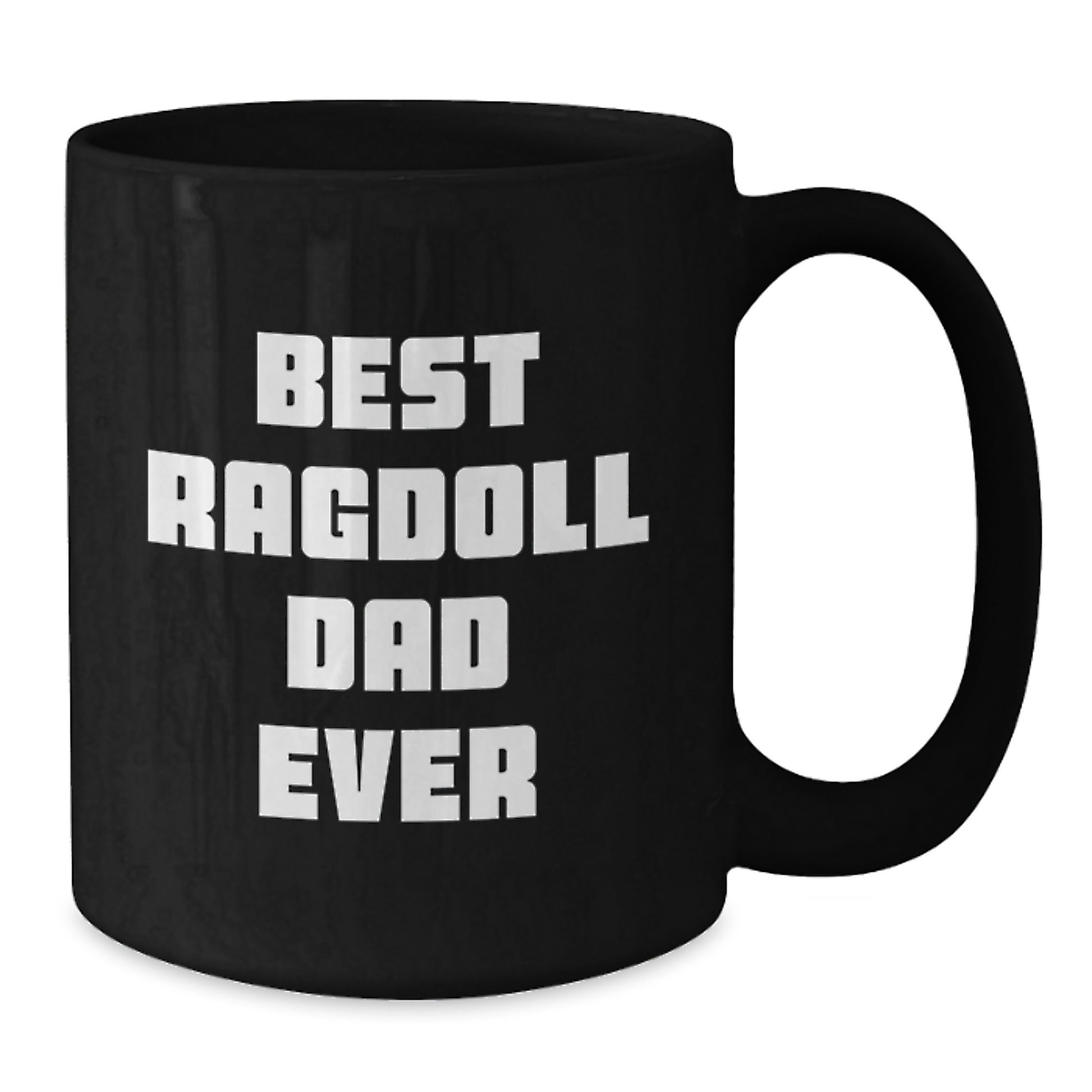 Ragdoll Cat Lover's Funny Black Coffee Mug, 'Best Ragdoll Dad Ever', Gifts from Men to Women, Birthday Unique Gift Ideas - Additional