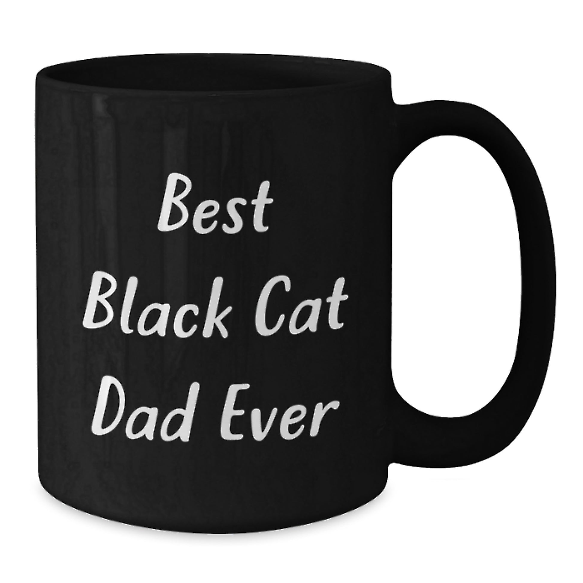 Funny Black Cat Dad Gifts from Friends, Unique Birthday Unique Gifts for Black Cat Lovers, Best Black Cat Dad Ever Quote on Black Coffee Mug, 11oz or 15oz - Additional