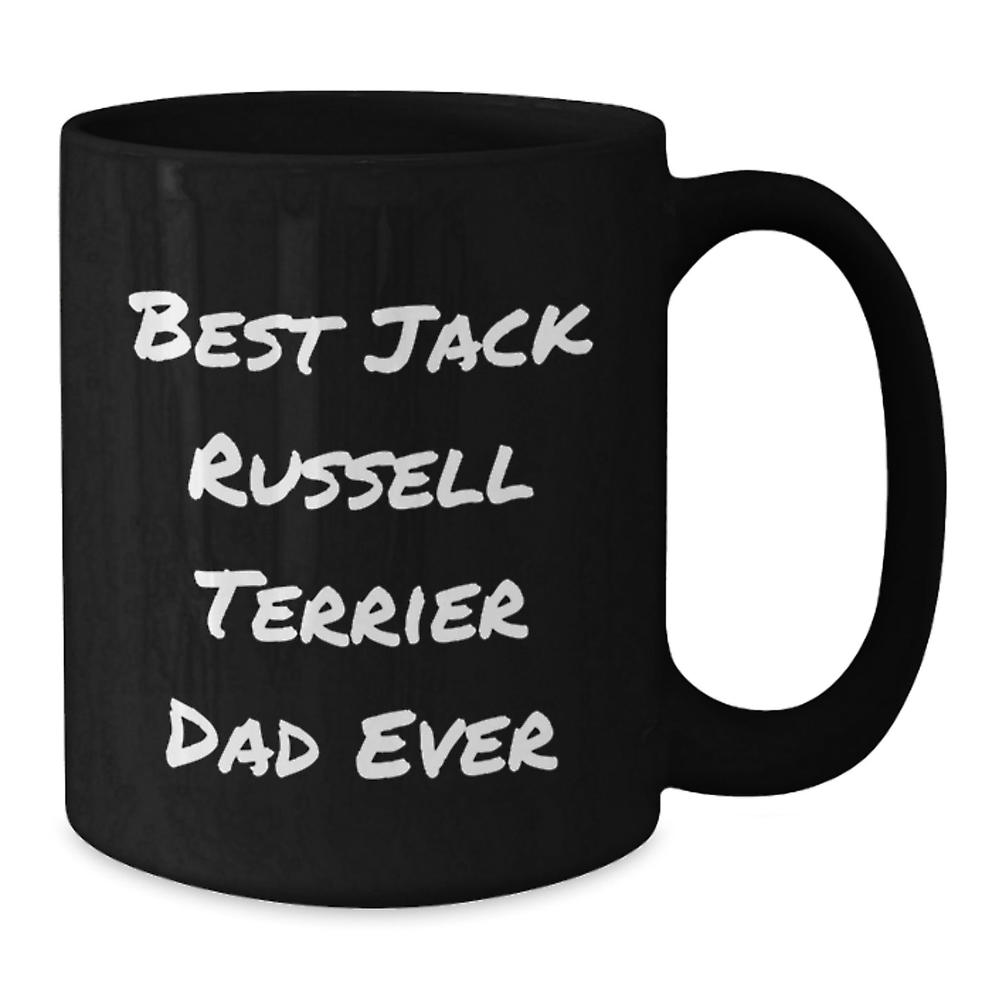 Funny Jack Russell Terrier Dad Ever Gifts from Men to Graduating Men, Best Dad Ever Coffee Mug - Additional