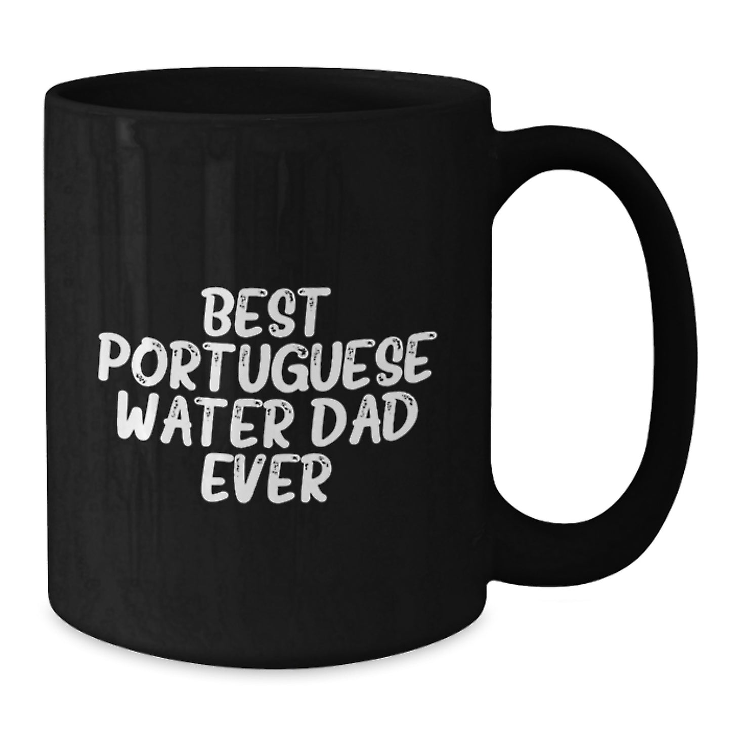 Funny Portuguese Water Dog Dad Gifts - Black Coffee Mug for Birthday - Gifts from Friends to Family - Additional