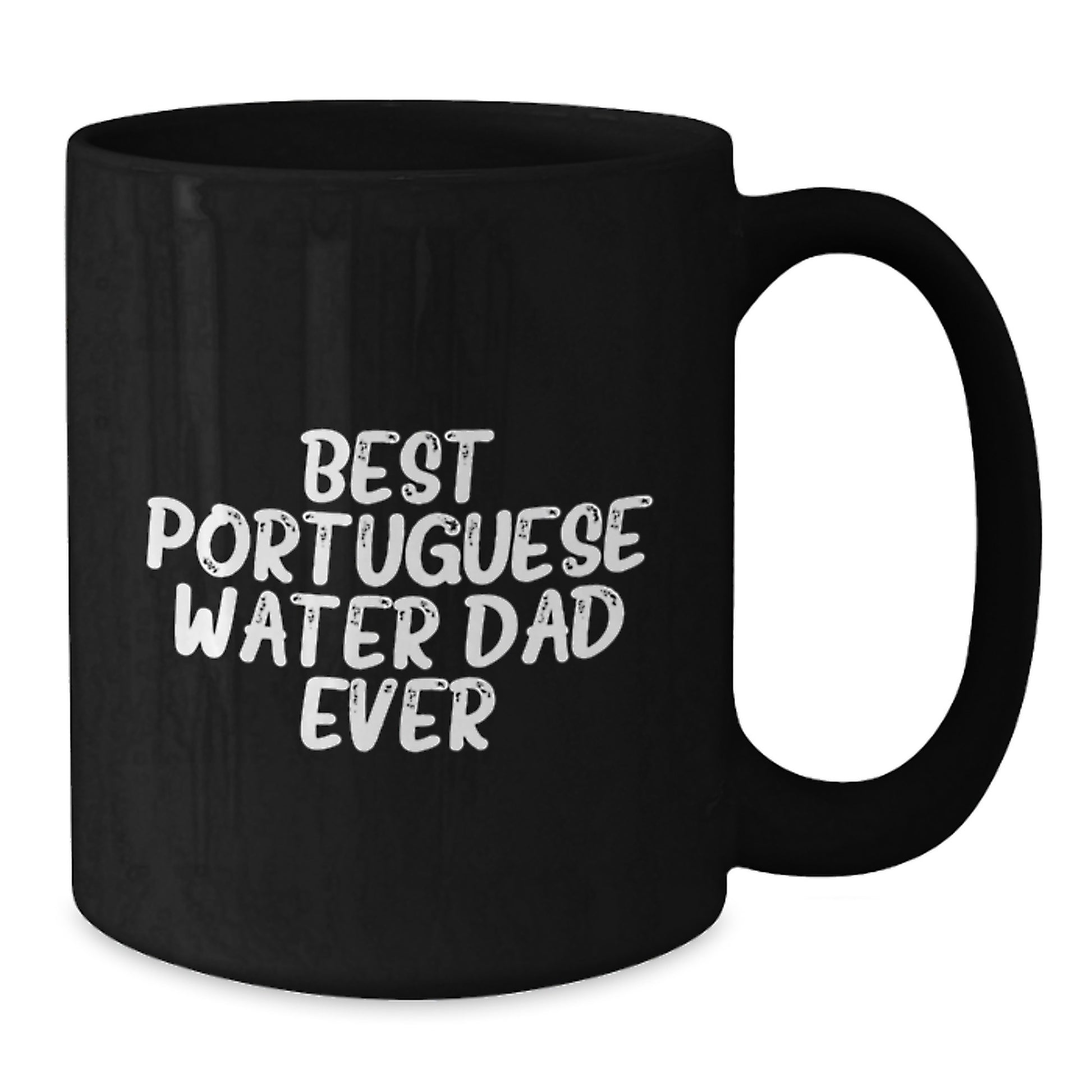 Funny Portuguese Water Dog Dad Gifts - Black Coffee Mug for Birthday - Gifts from Friends to Family - Additional