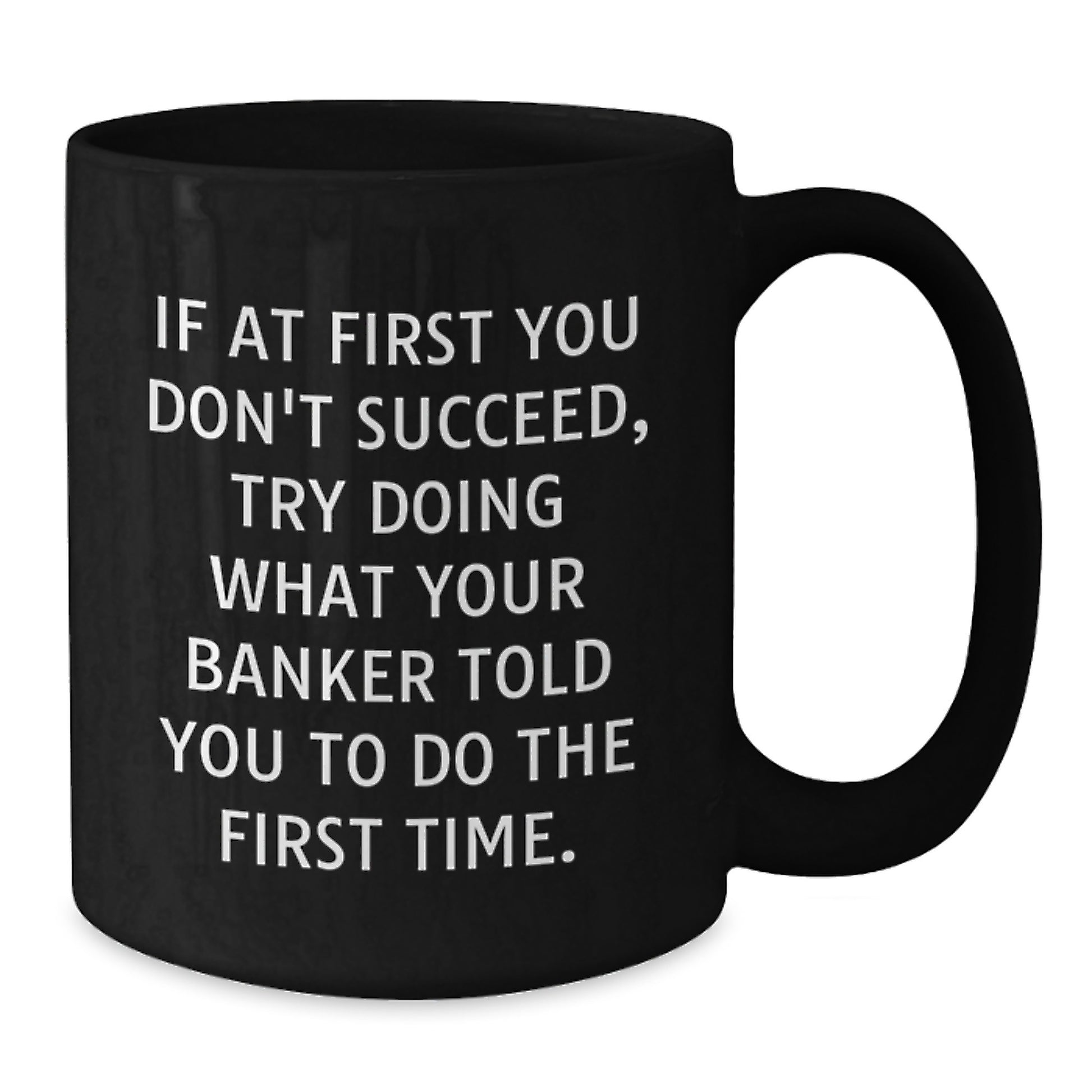 Funny Banker Quotes Black Coffee Mugs Gifts for Men from Friends at Christmas Unique Occasion - Additional