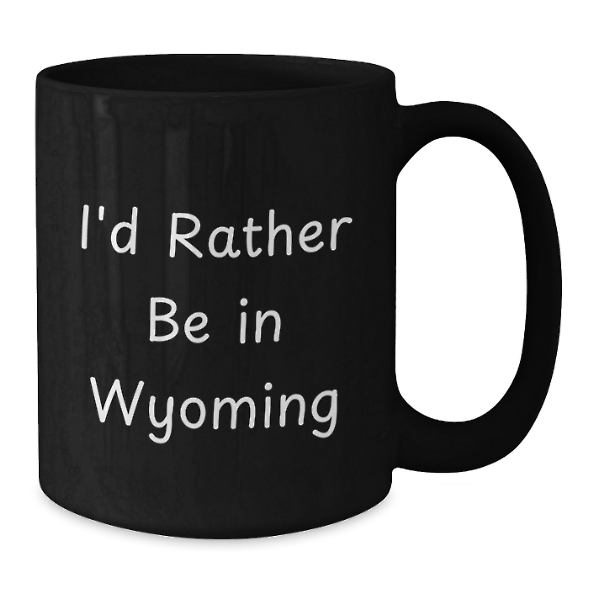 Wyoming-Inspired Coffee Mug for Birthday Unique Gifts from Friends and Family, 'I'd Rather Be In Wyoming' Funny Quote on Black Ceramic Mug, 11oz or 15oz, Microwave and Dishwasher Safe - Additional