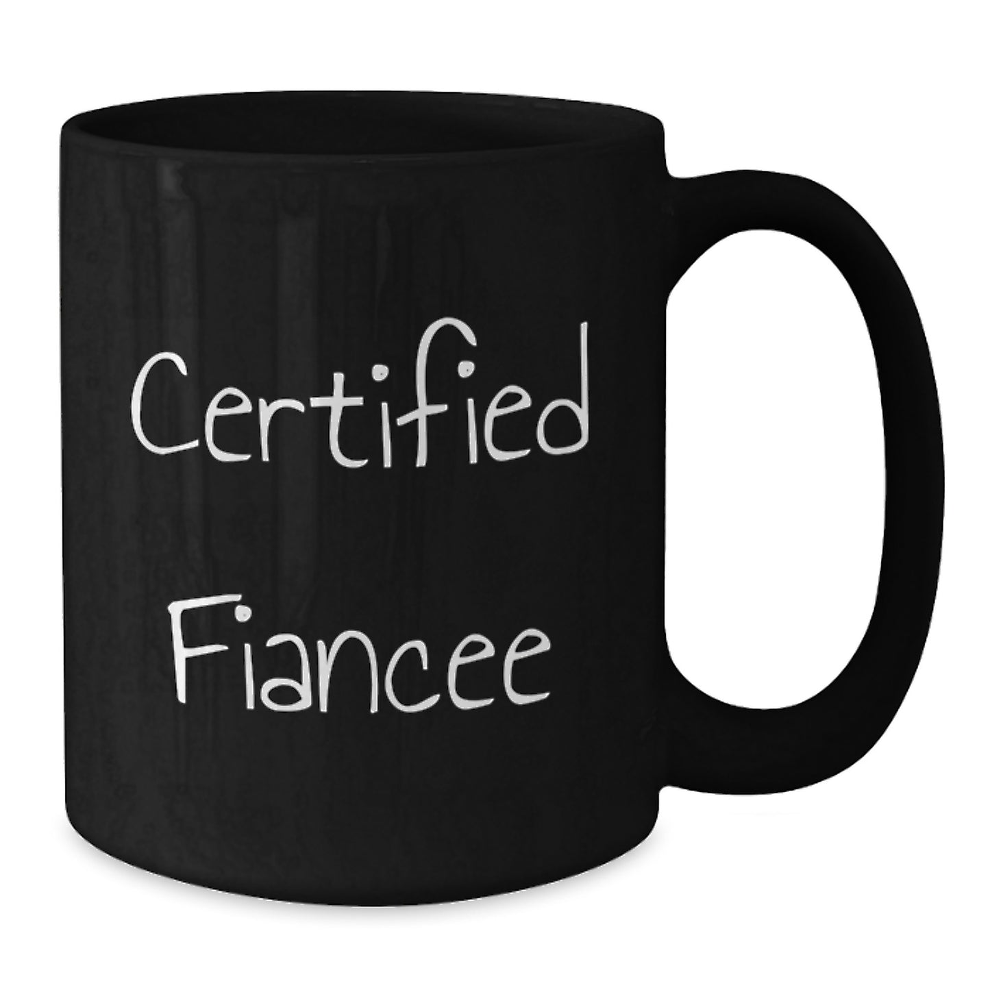 Funny Quote Gifts from Men to Fiancee, Cute Black Coffee Mug, Unique Christmas Unique Gifts for Women, Wife, Partner, Black Mug with Certified Fiancee Print, Microwave and Dishwasher Safe - Additional