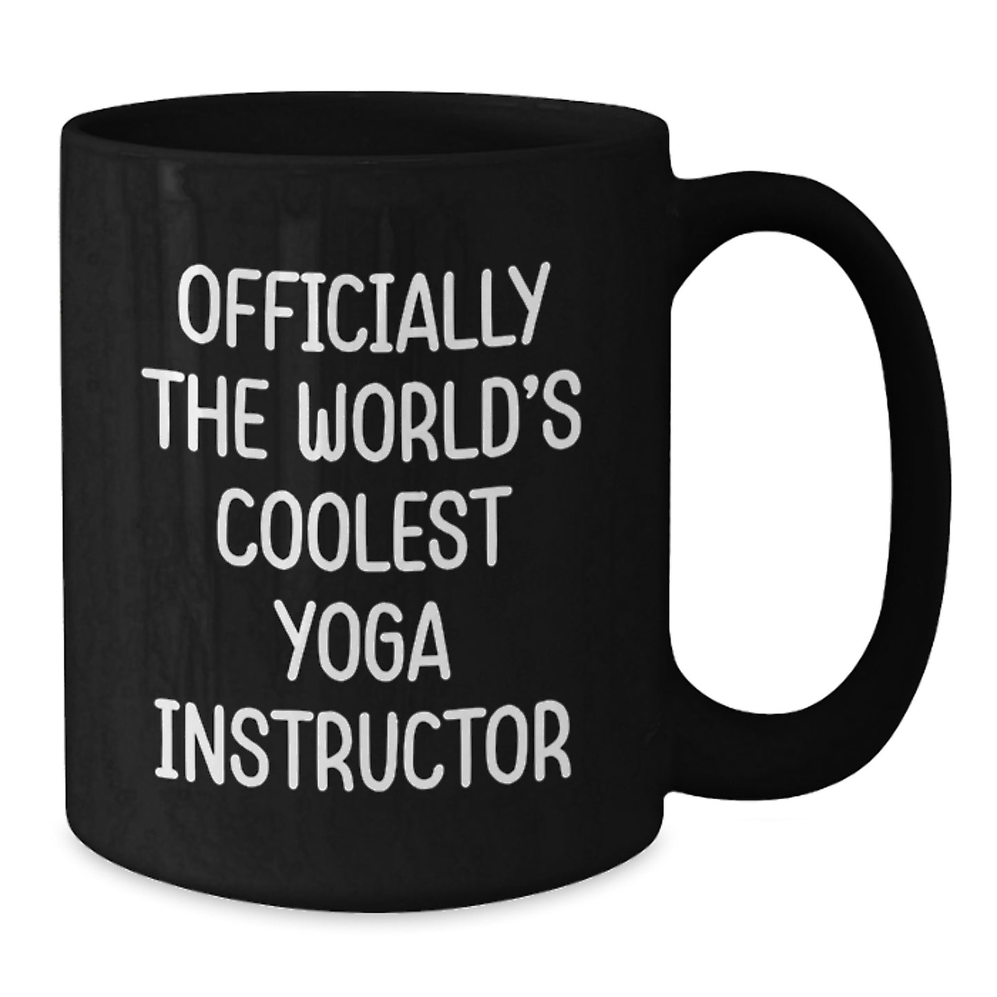Funny Yoga Instructor Gifts, Officially The World's Coolest Yoga Instructor, Black Coffee Mug, Birthday Unique Gifts from Friends, Gifts for Yoga Instructors - Additional