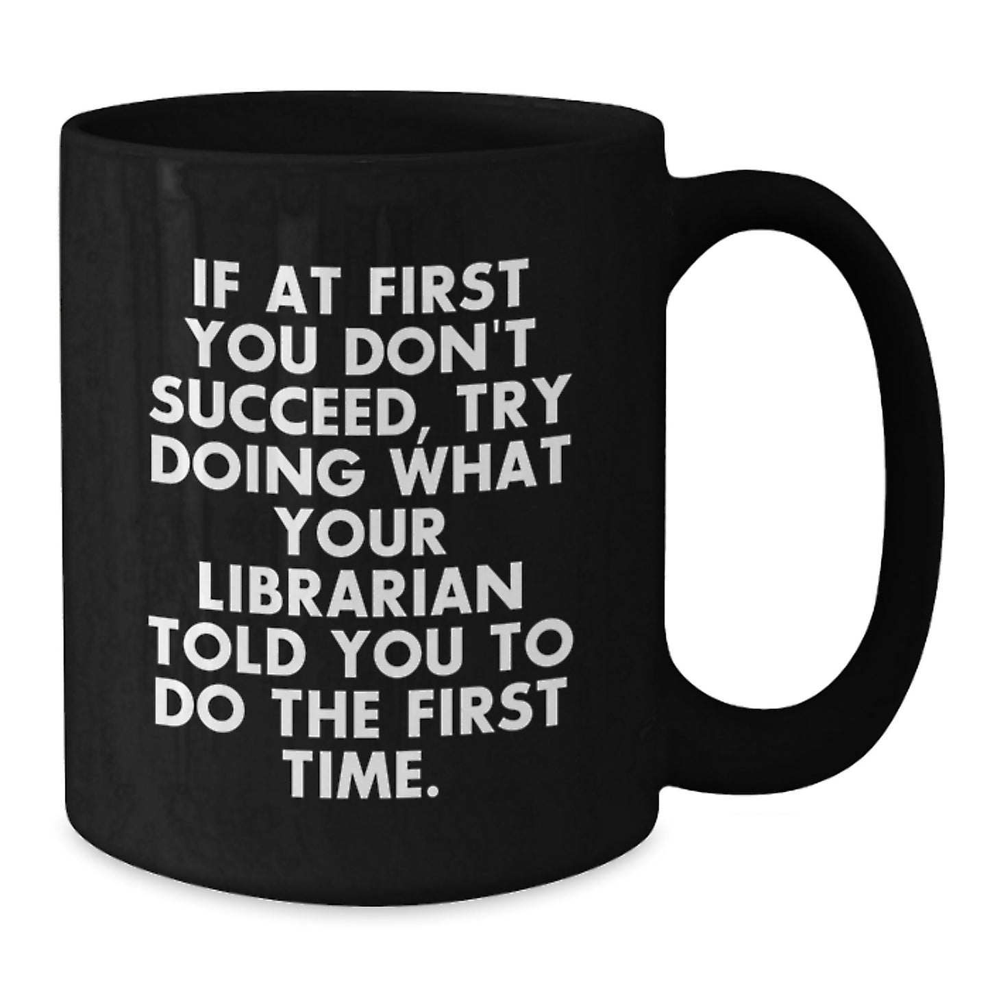Fun Librarian Gifts from Friends for Christmas, Black Coffee Mugs with Inspirational Quote, Best Librarian Mug for Librarians - Additional