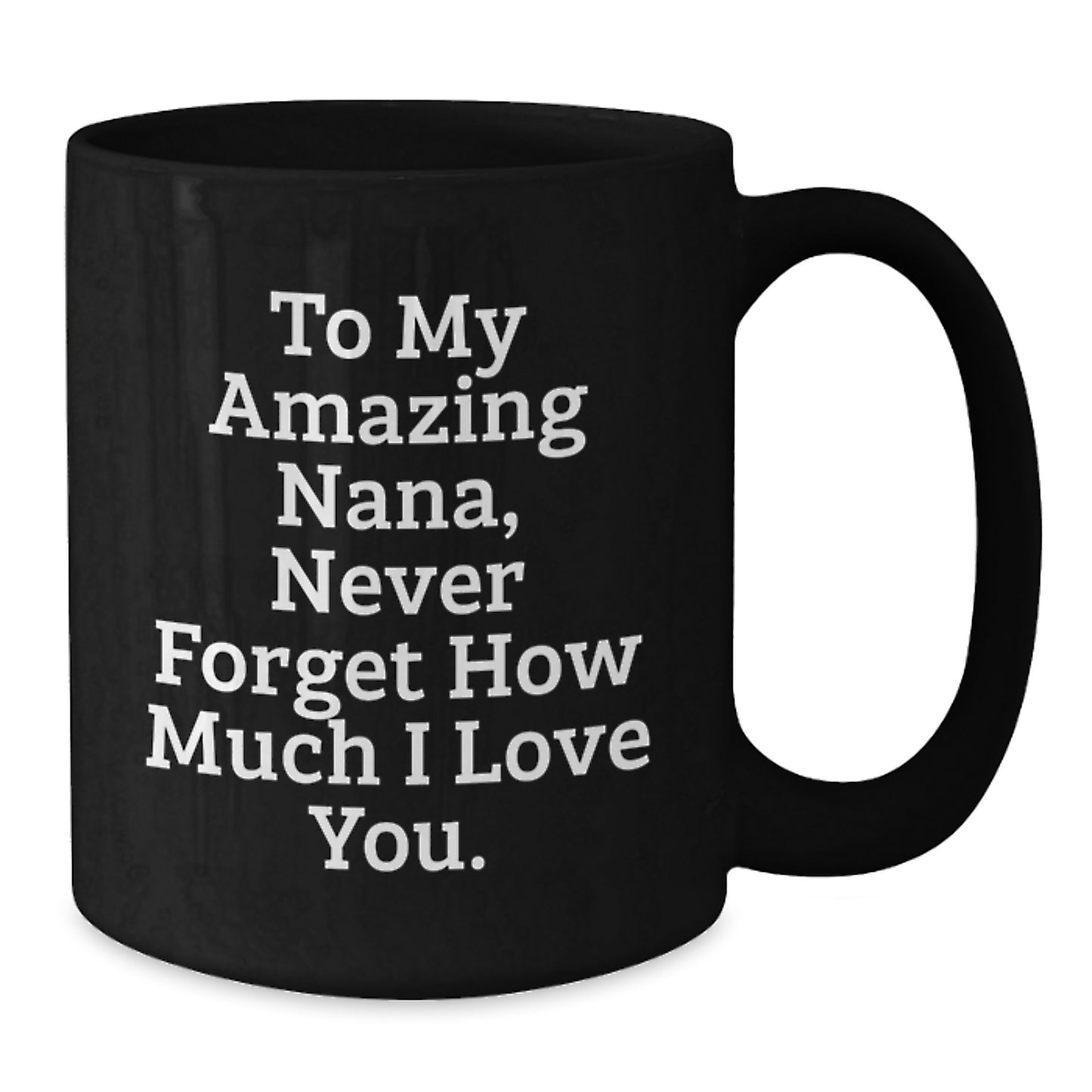 Funny Gifts for Nana from Family - To My Amazing Nana Coffee Mug, Black Coffee Mug with Christmas Unique Gifts - Additional