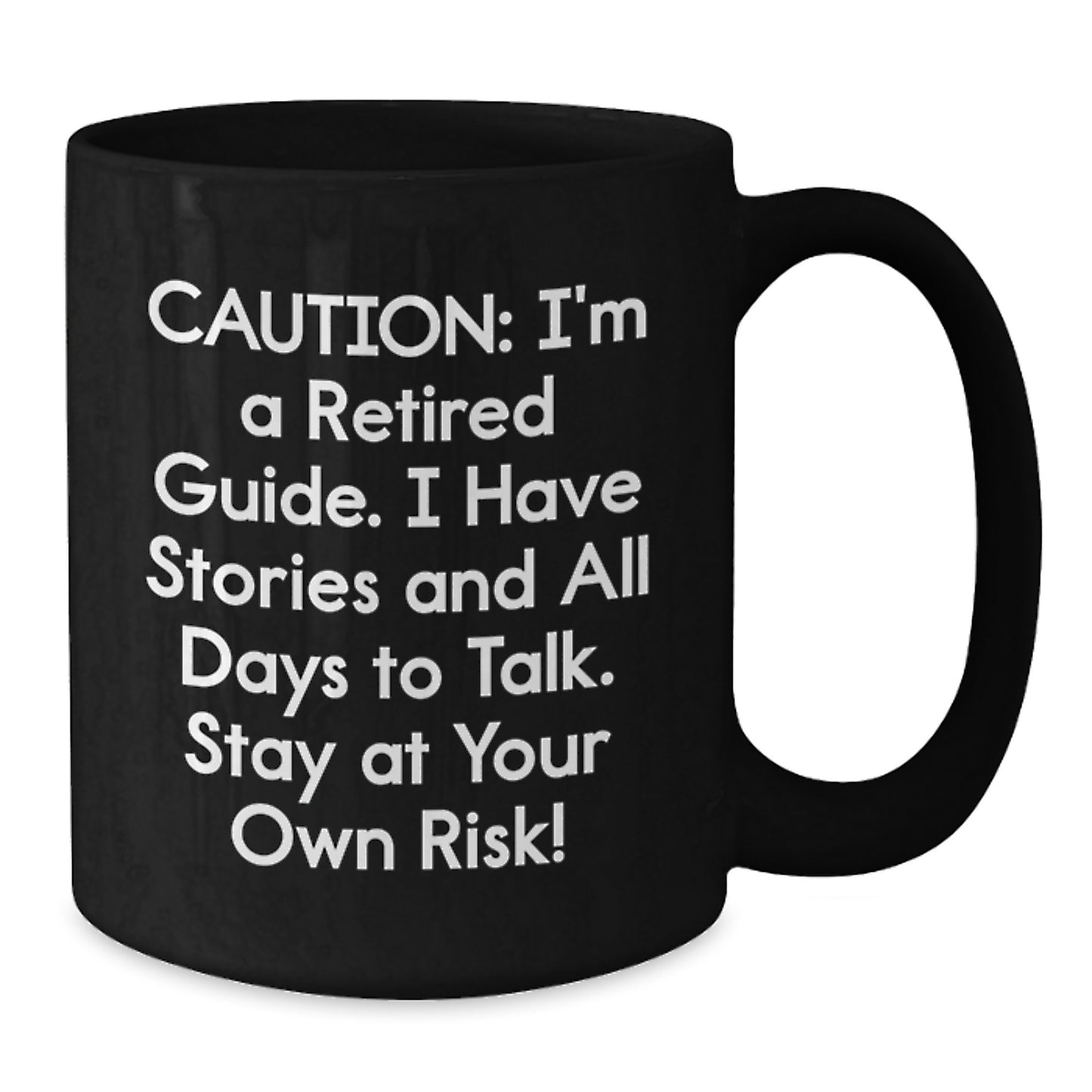 Funny Guide Gifts from Friends Christmas Ultimate Black Coffee Mug, Stay At Your Own Risk! - Gift Ideas for Guides - Additional