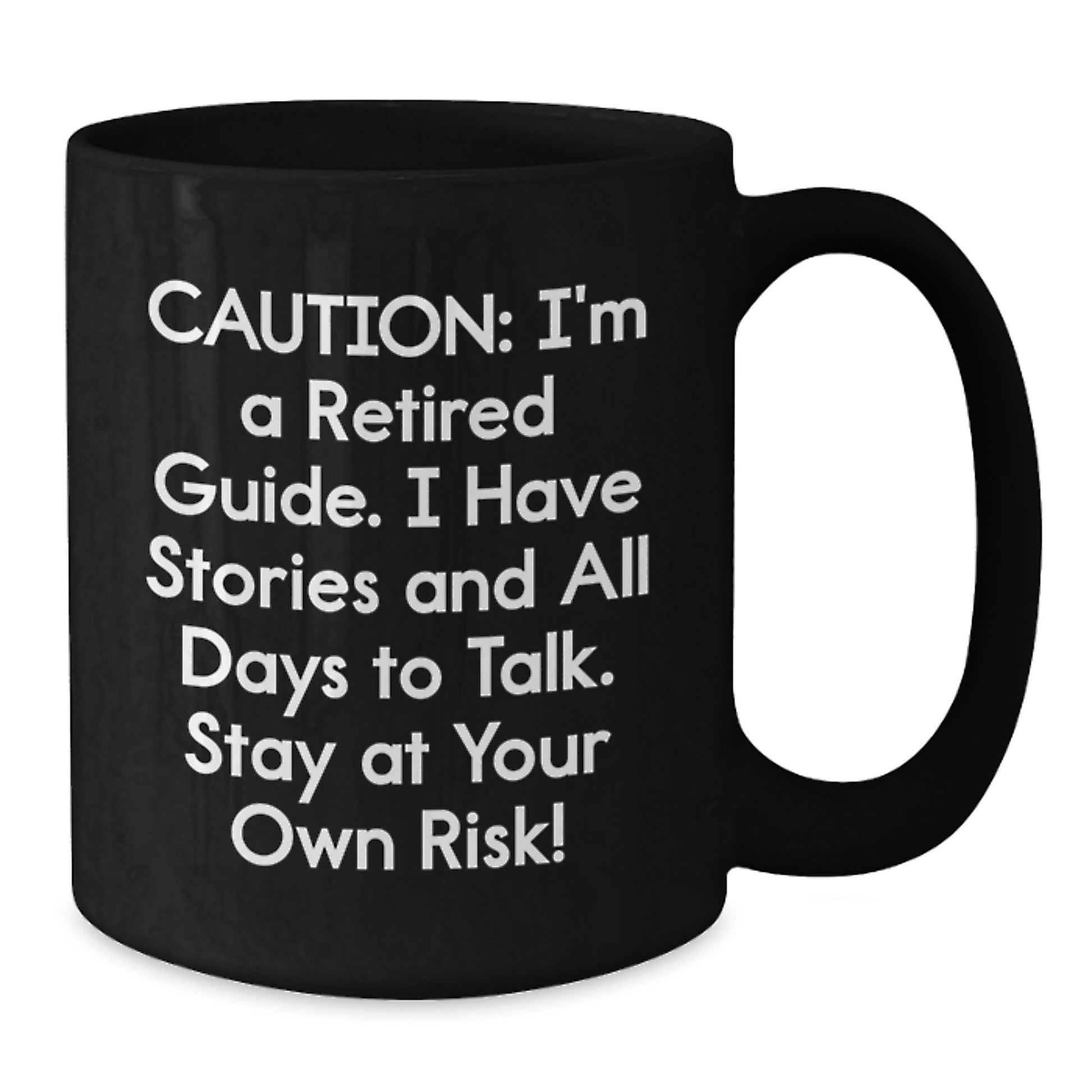 Funny Guide Gifts from Friends Christmas Ultimate Black Coffee Mug, Stay At Your Own Risk! - Gift Ideas for Guides - Additional