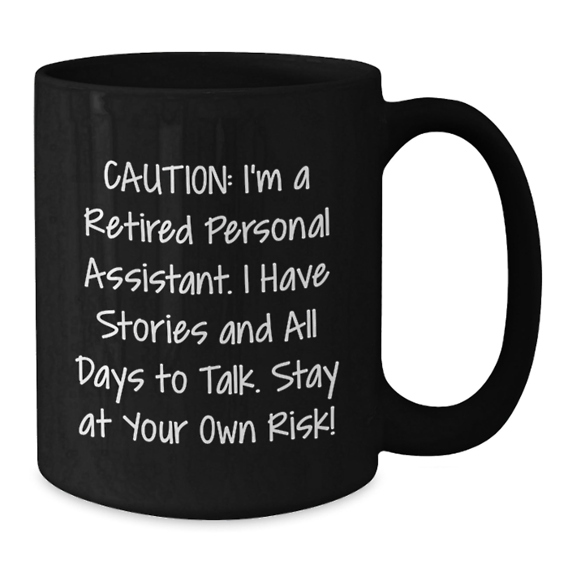 Funny Personal Assistant Christmas Unique Gifts for Men, Women, Friends from Coworkers, Family - Black Coffee Mug Quote - Additional