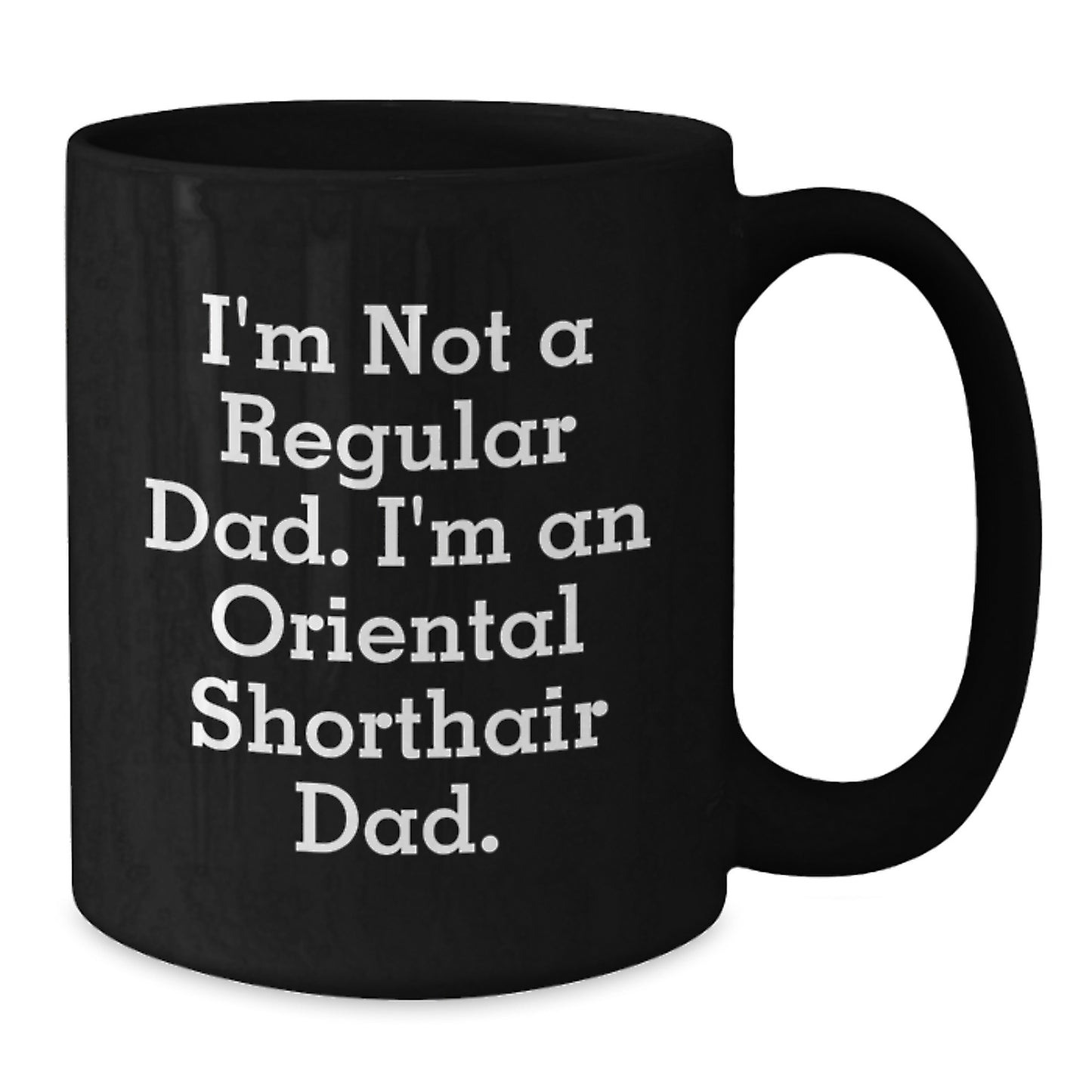 Oriental Shorthair Cat Dad Gifts for Men, Funny Black Coffee Mug, Birthday Unique Presents from Friends, Family, Coworkers - Additional