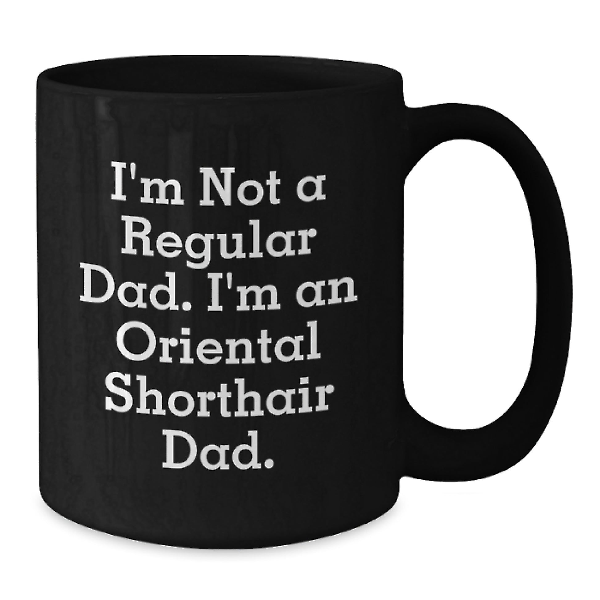 Oriental Shorthair Cat Dad Gifts for Men, Funny Black Coffee Mug, Birthday Unique Presents from Friends, Family, Coworkers - Additional