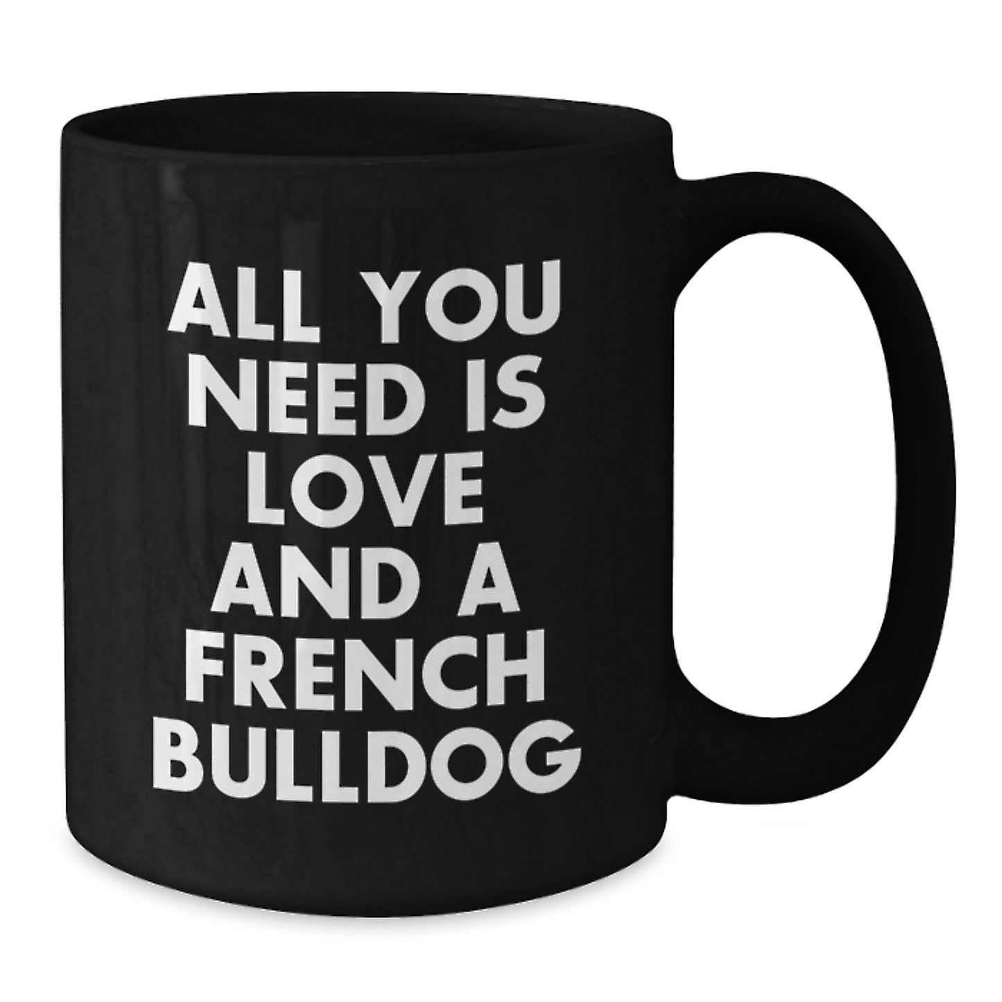 French Bulldog Lover Gifts from Friends and Family - Cute Mugs for Men Women - Additional