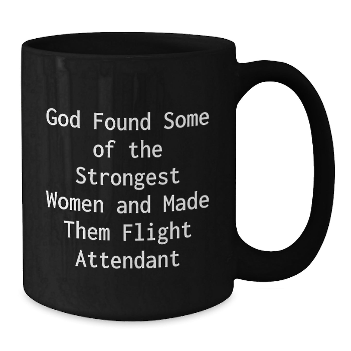Funny Flight Attendant Gifts for Her, Inspirational Quote Black Coffee Mug, Gifts from Men to Women, Unique Christmas Memorable Present for Flight Attendant Friends and Family - Additional