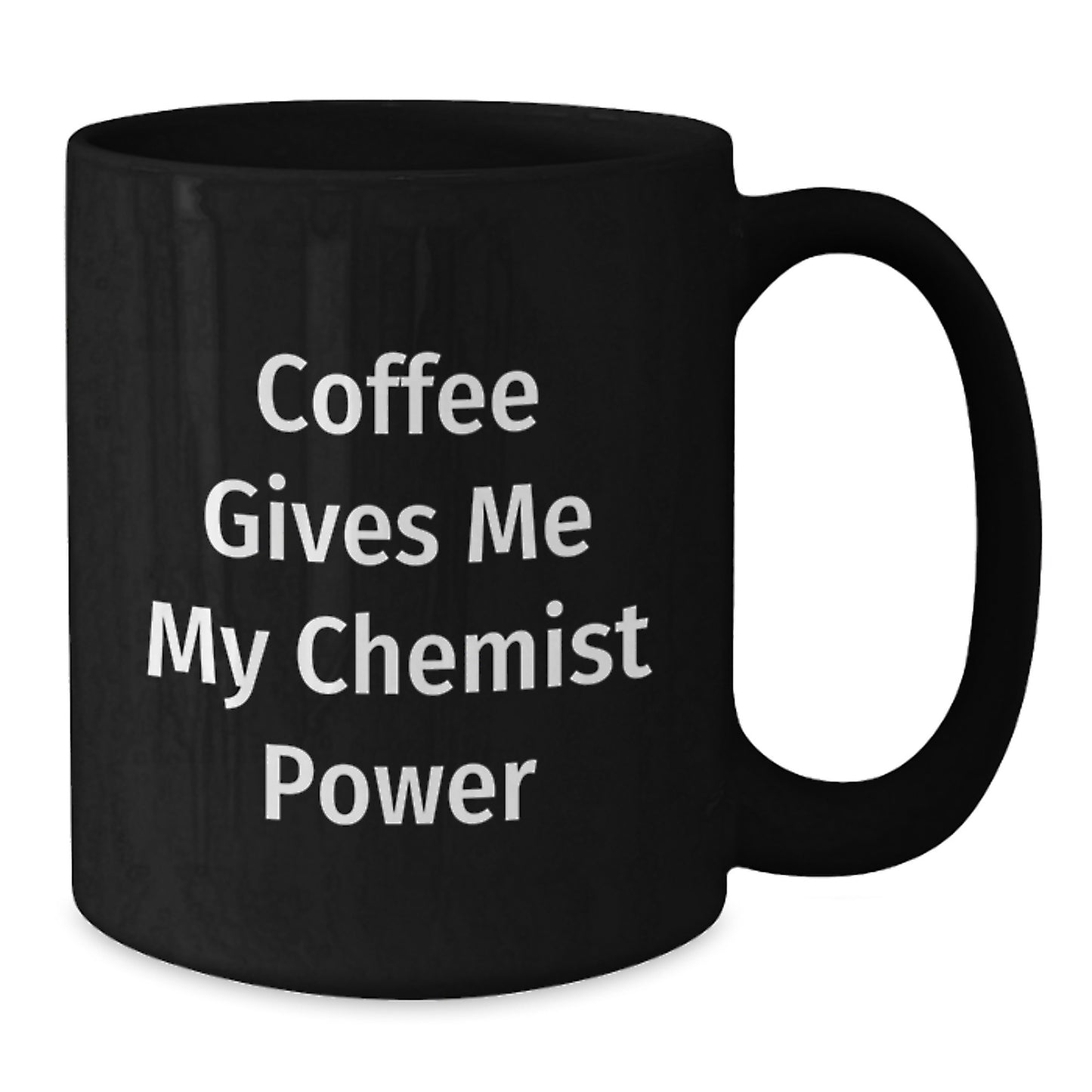 Chemist Power Gifts, Funny Quote Black Coffee Mug, Holiday Unique Gifts from Friends to Chemist, Funny Quote Black Coffee Mug - Additional
