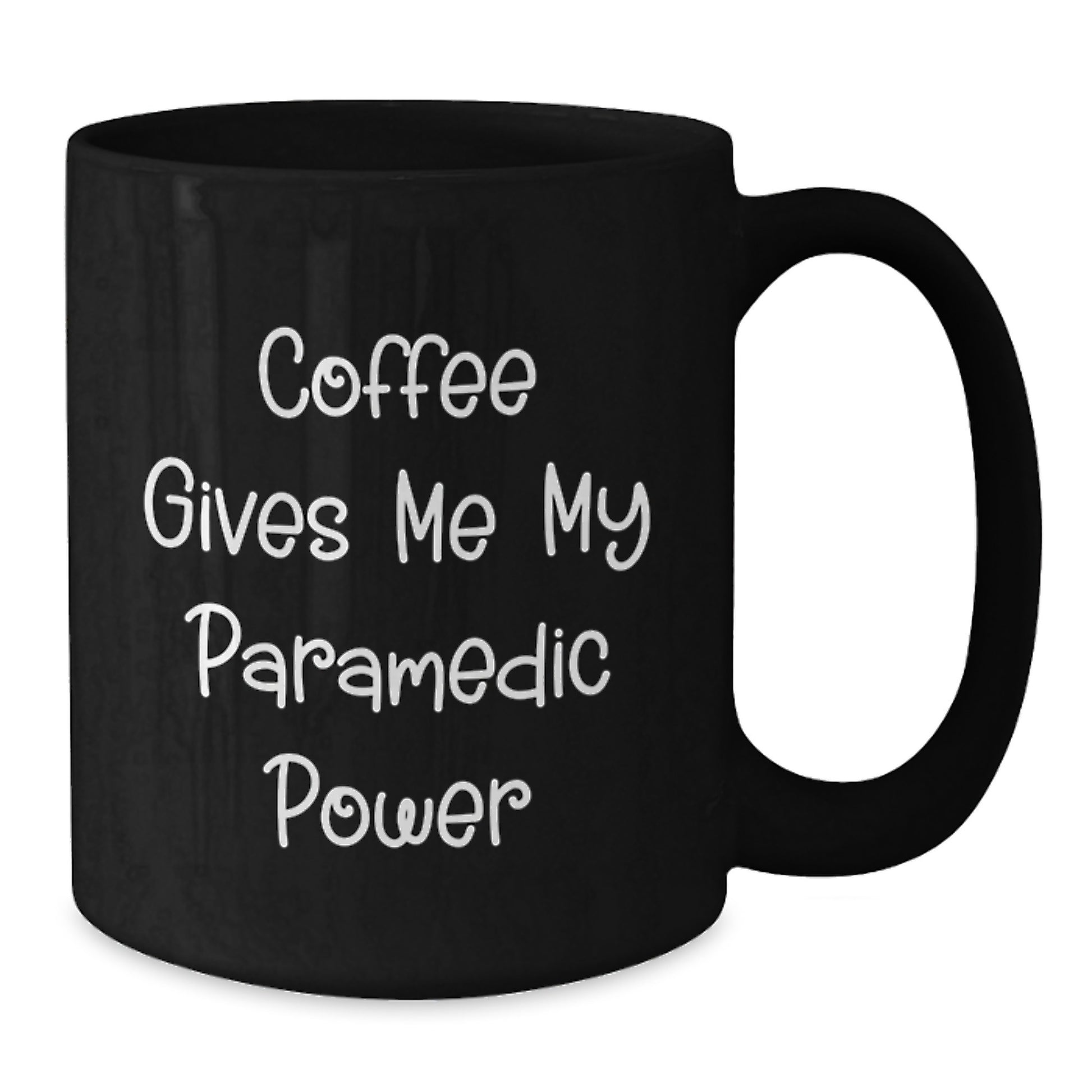 Rescue Worker Power Black Coffee Mug, Funny Quote Gifts from Friends, Birthday Unique Gifts for Rescue Workers - Additional