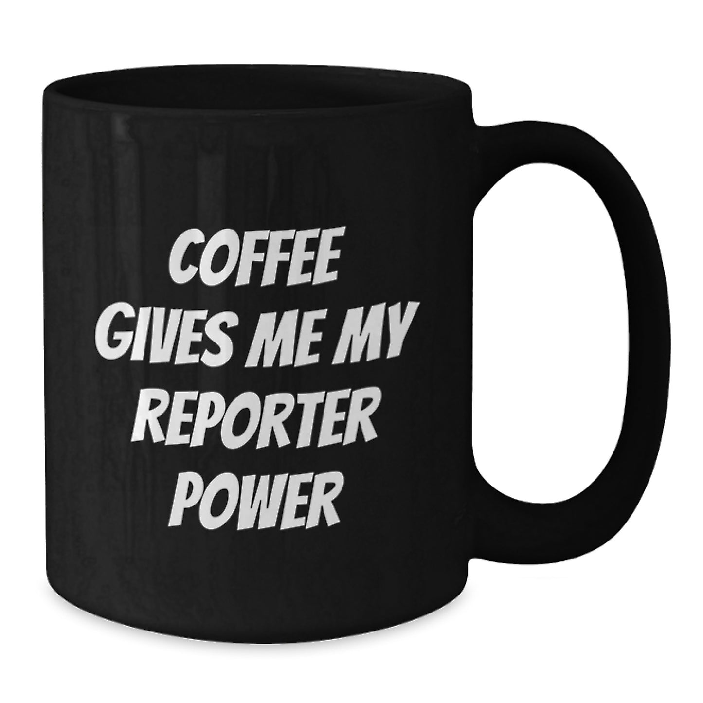 Funny Reporter Gifts, Black Coffee Mug, 'Coffee Gives Me My Reporter Power', Perfect for Christmas Unique Gifts from Family to Reporter Friends - Additional