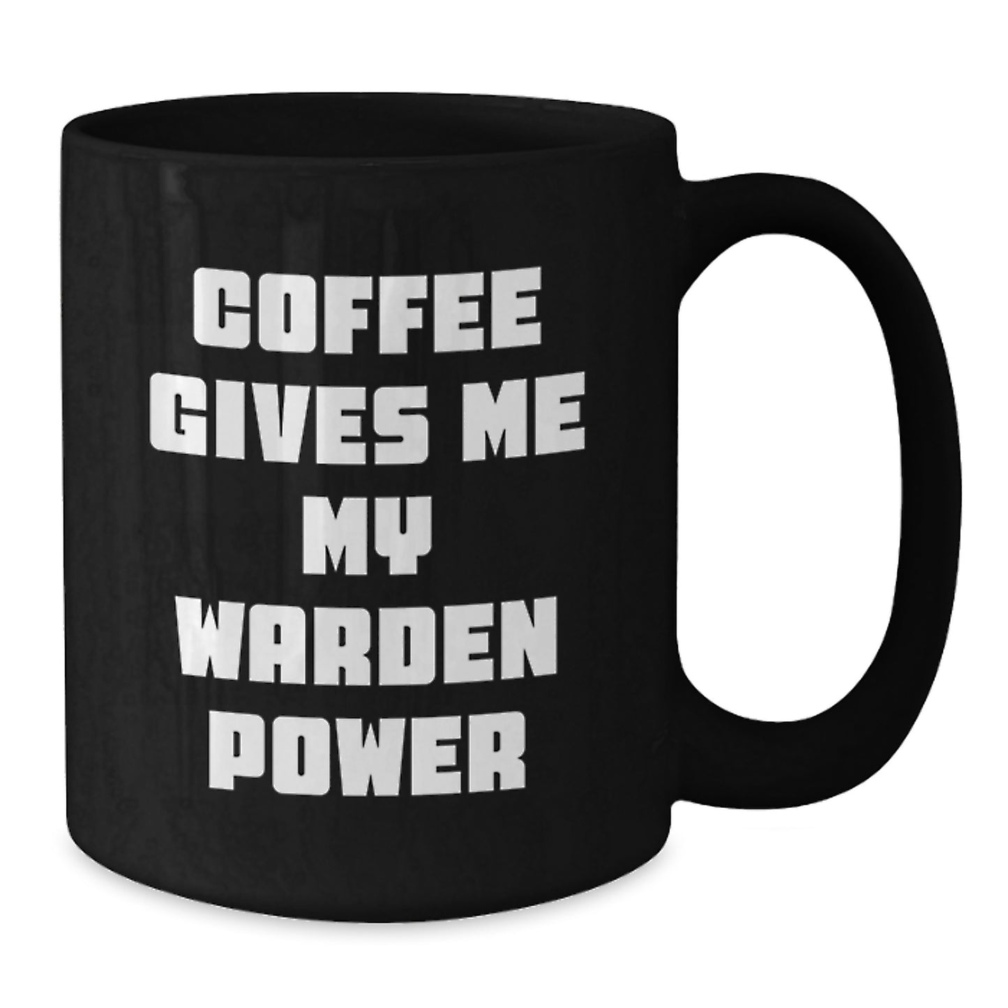 Warden Gifts, Funny Coffee Mug, Graduation Unique Gifts from Friends, Gifts for Warden - Additional