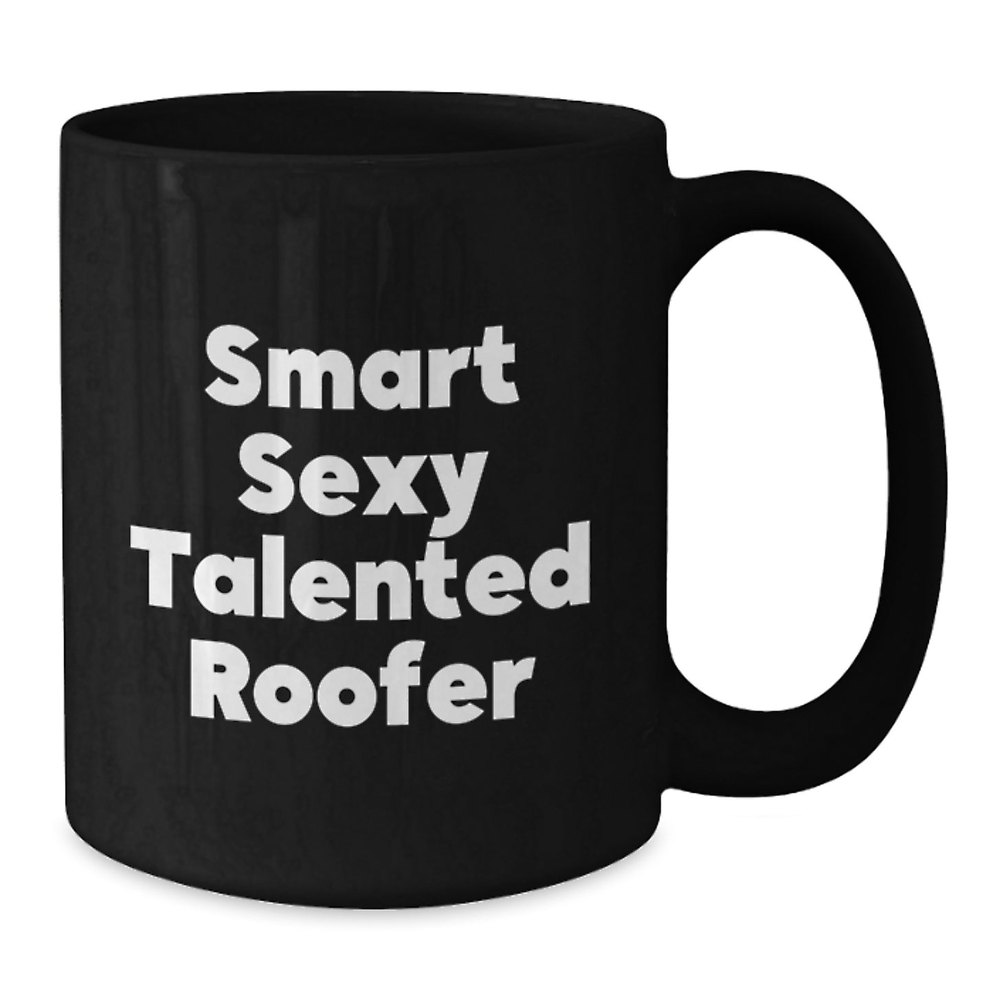 Funny Roofer Gifts for Men, Women Friends Family - Smart Sexy Talented Roofer Black Coffee Mugs Christmas Unique Presents - Additional