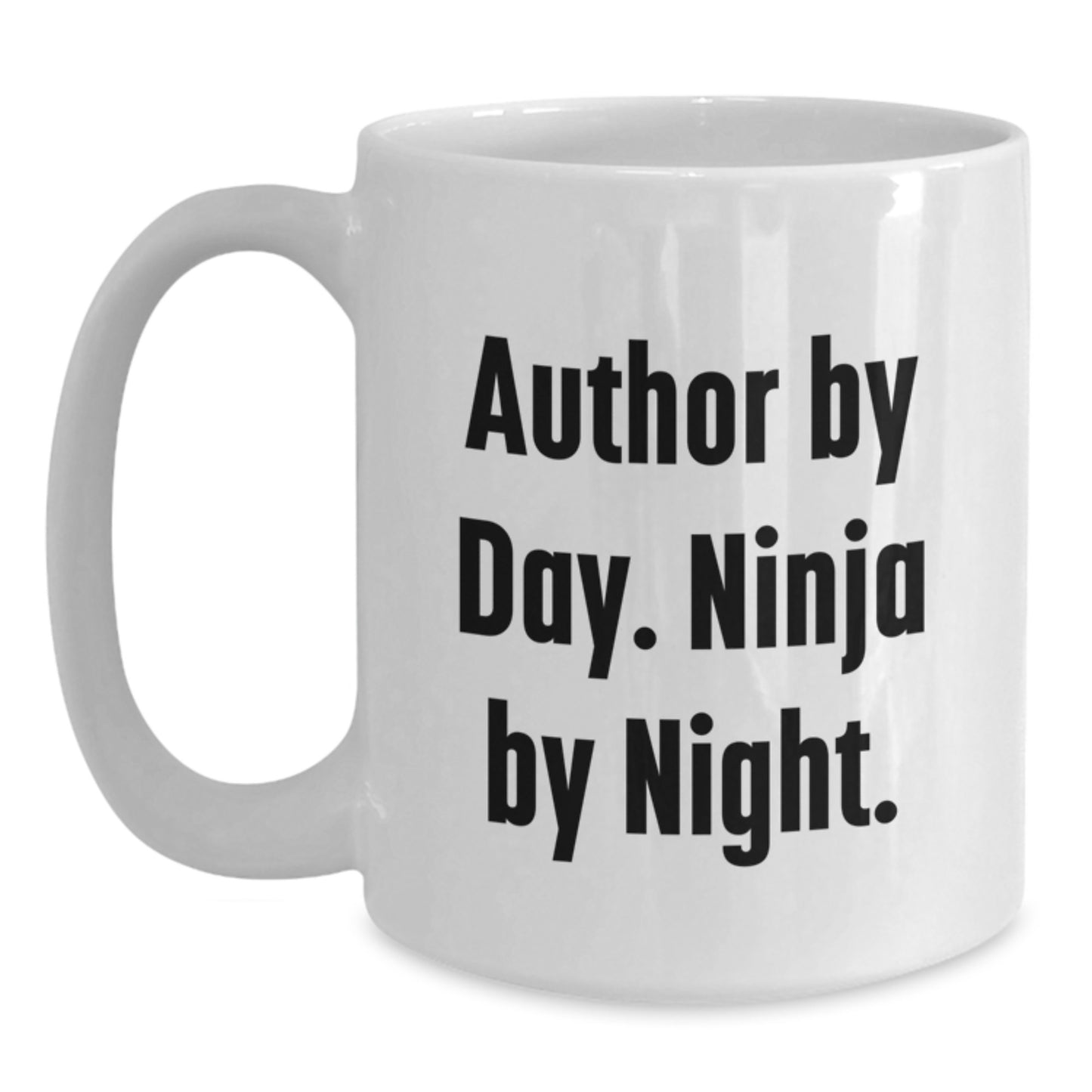 Author Gifts, Funny Quote White Coffee Mug for Men, 'Author By Day. Ninja By Night.' Graduation Unique Gifts from Family to Friends - Main