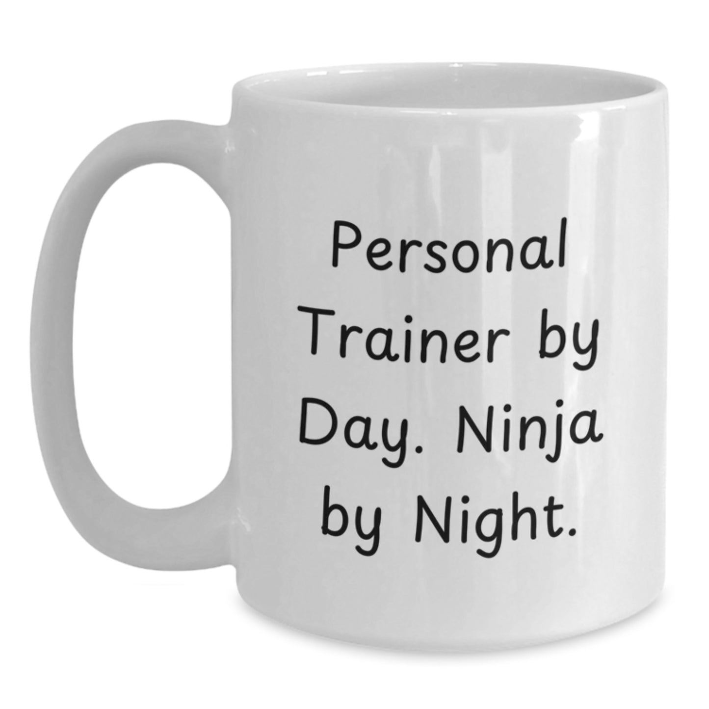 Personal Trainer Gifts, Funny Mug for Birthday, 'Personal Trainer By Day. Ninja By Night.' - Gifts from Friends to Personal Trainers - Main
