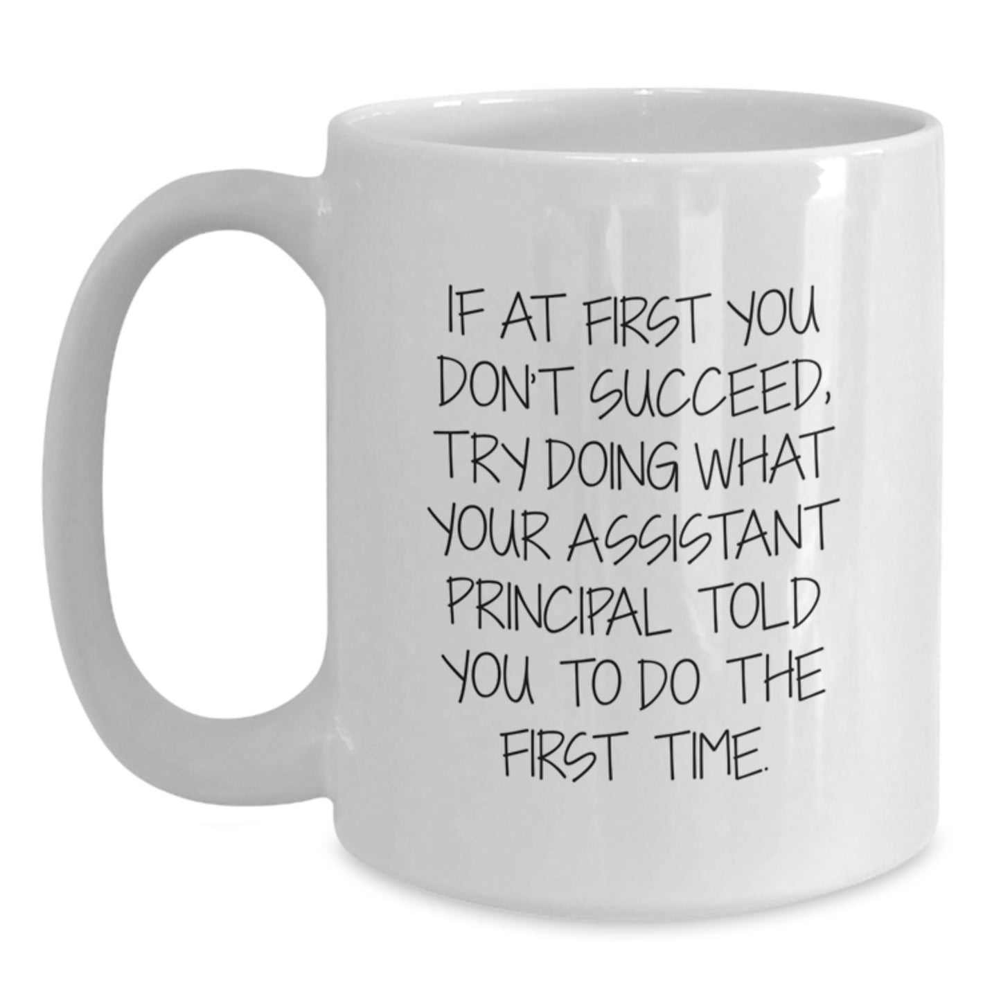 Funny Assistant Principal White Coffee Mug, Gifts from Friends to Assistant Principal, Christmas Unique Gifts - Main