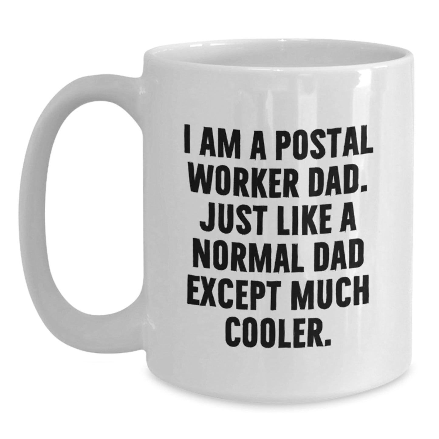 Funny Postal Worker Coffee Mug Gifts from Dad to Men Friends Coworkers Family on Christmas - Main