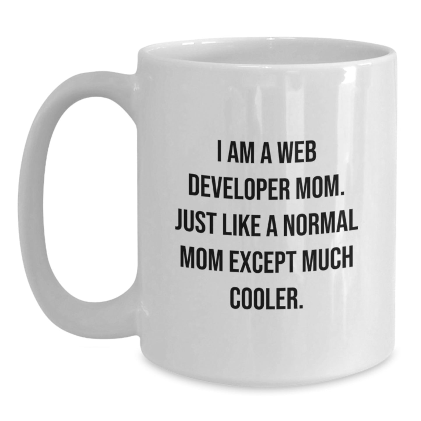 Funny Web Developer Mom Gifts from Family for Christmas Unique Ideas White Coffee Mugs - Main