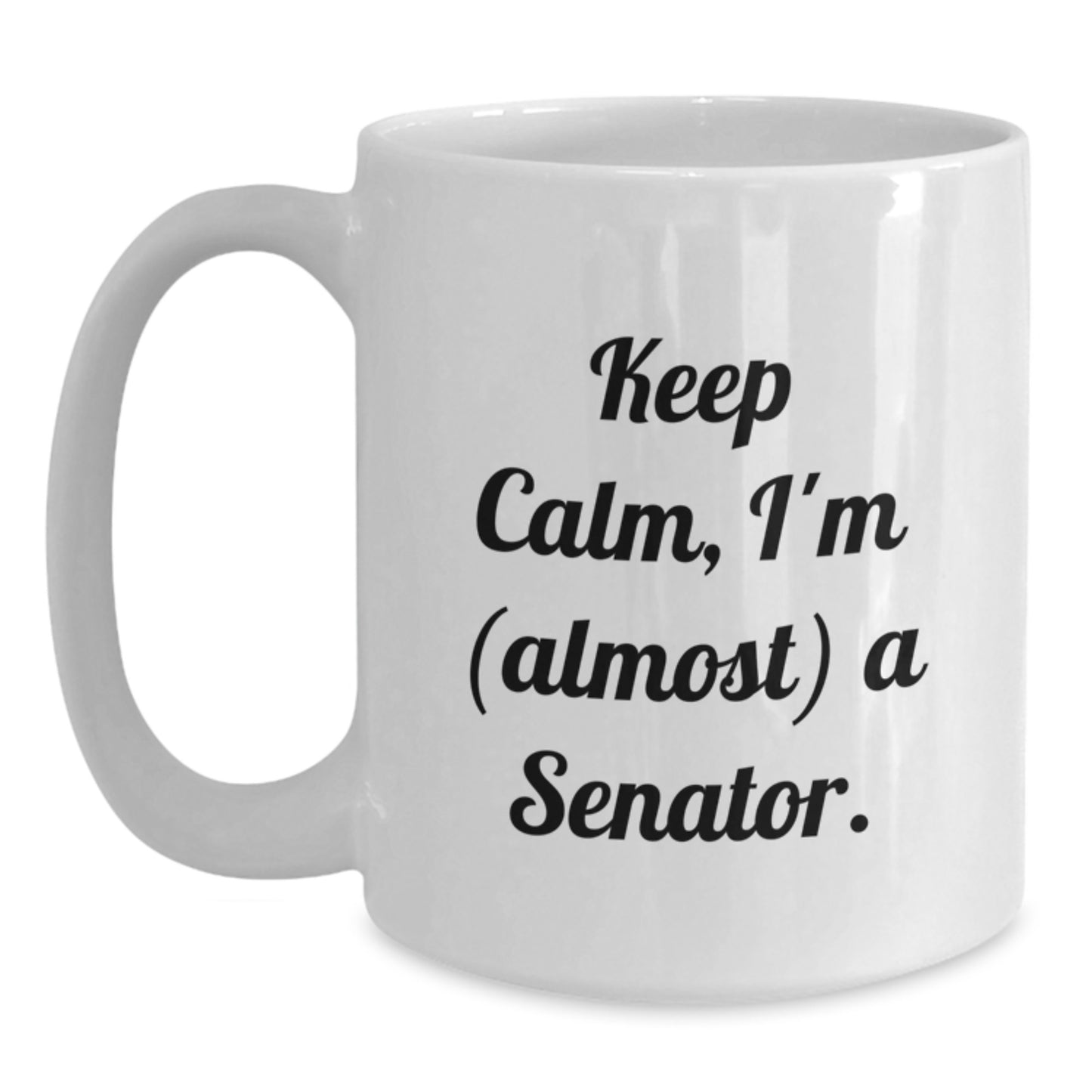 Funny Senator White Coffee Mugs Gifts from Friends, Family, Coworkers for Christmas Unique Senator Gifts - Main
