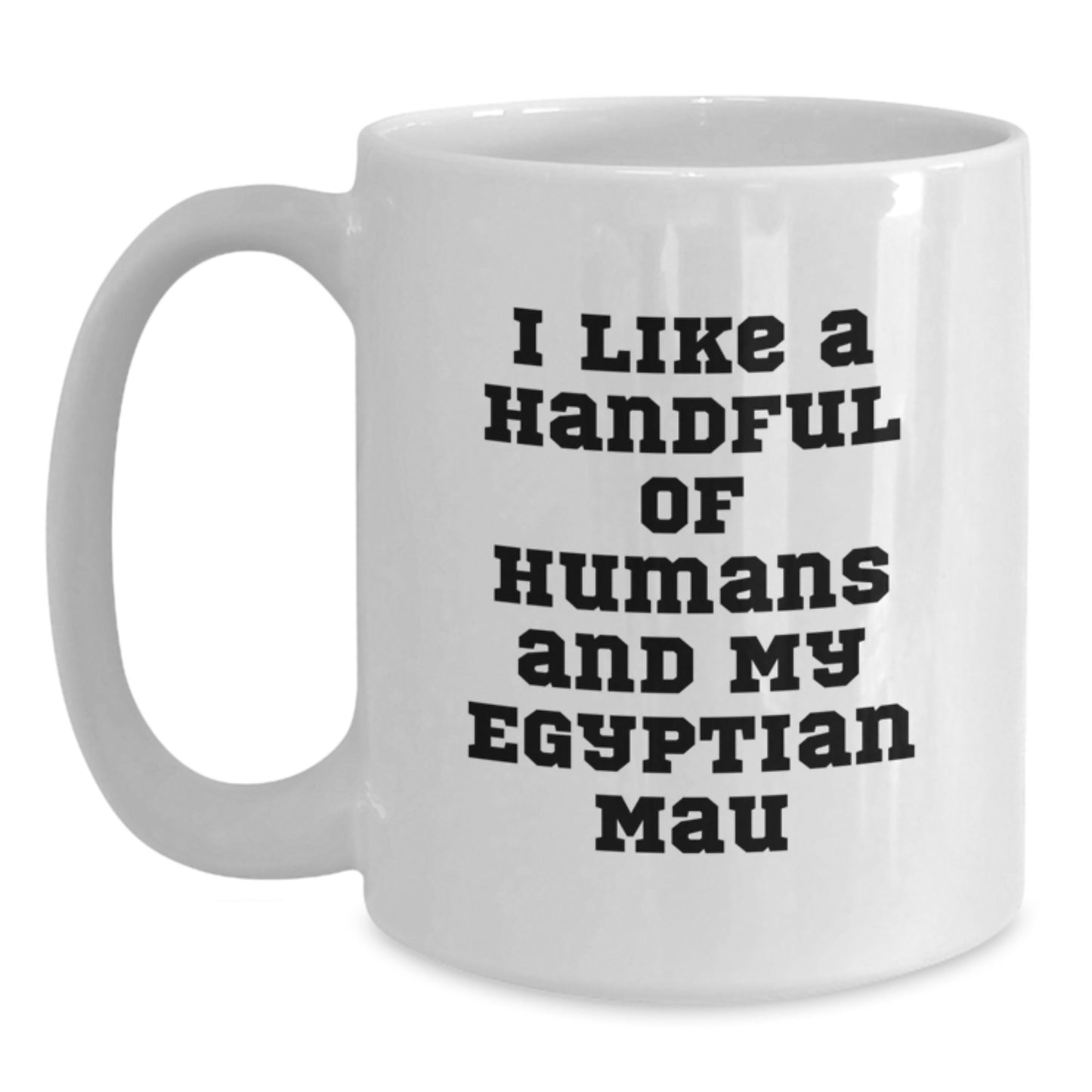 Funny Egyptian Mau Cat Gifts for Men, Unique Christmas Unique Gifts from Men to Egyptian Mau Cat Lovers, White Coffee Mug 11oz or 15oz - Main