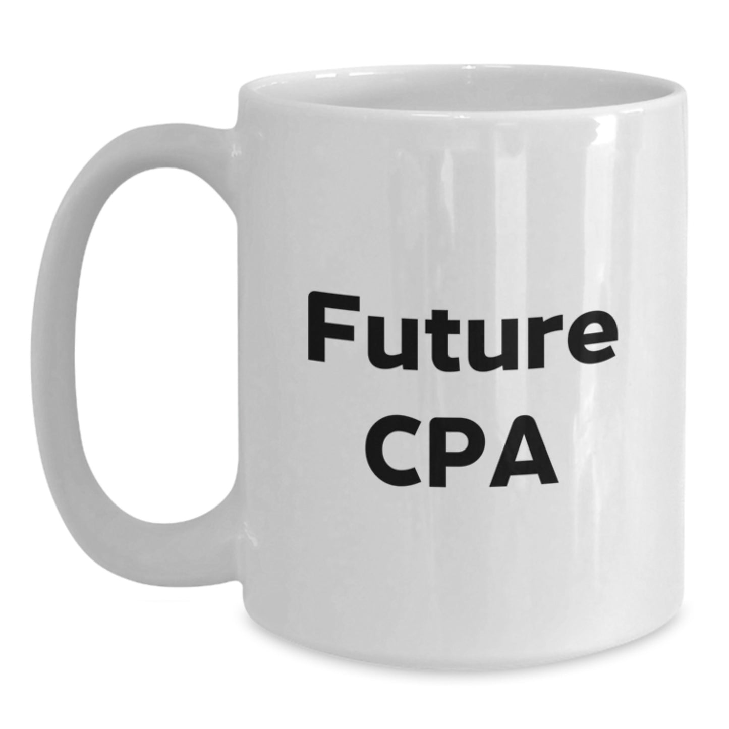 Funny CPA Gifts from Friends, Unique White Coffee Mugs for Future CPAs on Graduation, Inspiring Quotes Inside, Gifts for Men, Women, Coworkers, Family - Main