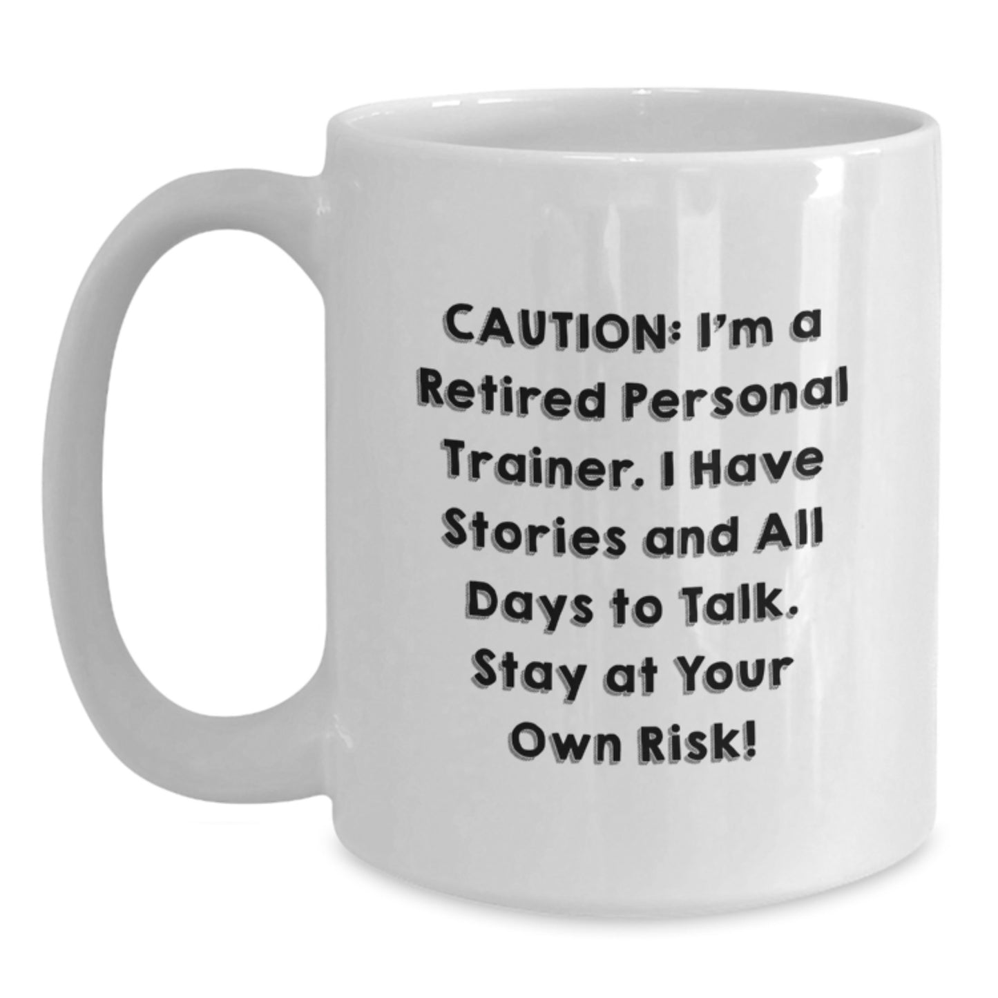 Personal Trainer Humor Gifts from Friends to Family, Funny White Coffee Mug for Men, Women, Coworkers, and Graduation Unique Personal Trainer Gifts - Main