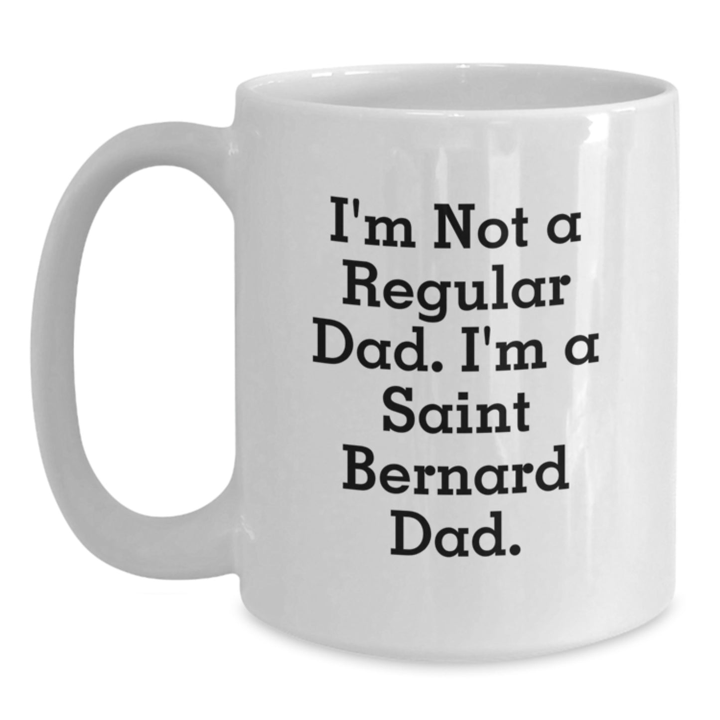 Saint Bernard Dad Gifts for Men from Friends, Funny White Coffee Mug, Graduation Unique - Main