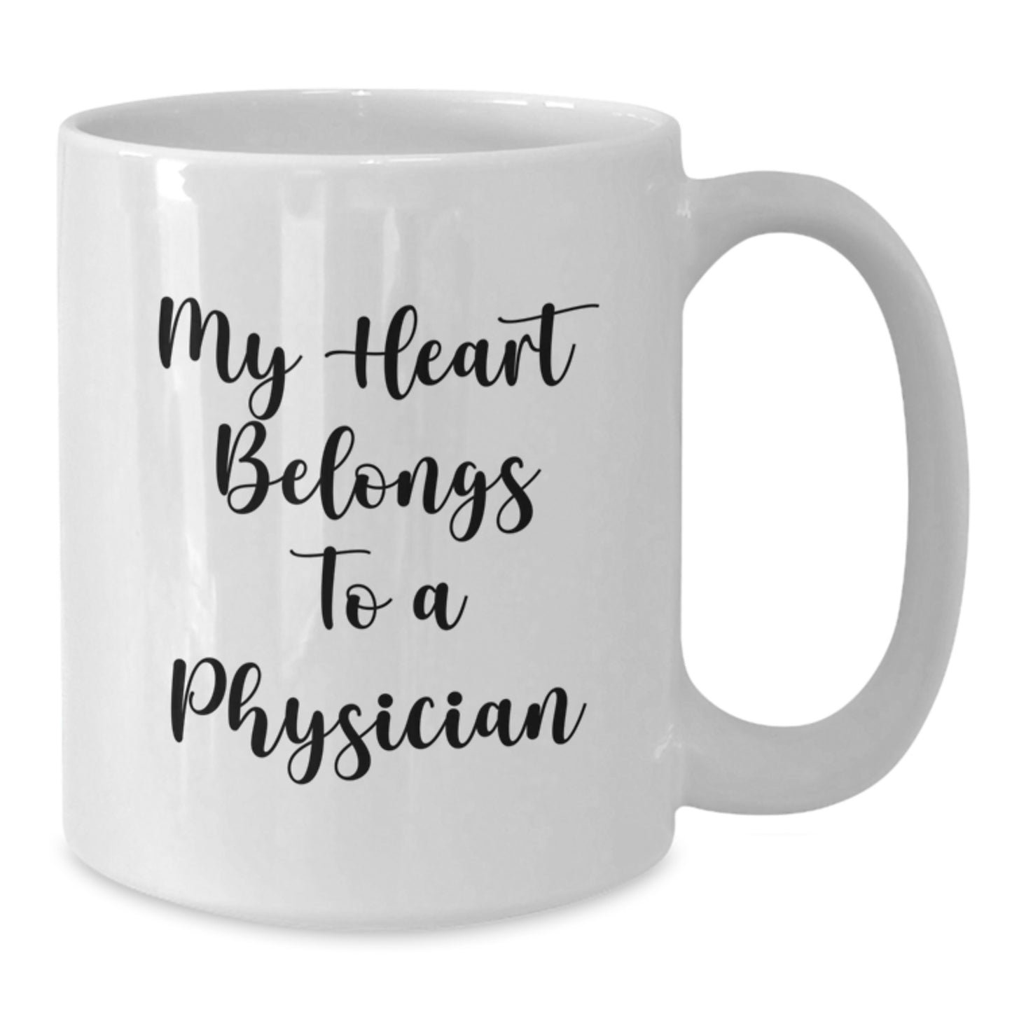 Funny Gifts from Men to Physician Friends - My Heart Belongs To A Physician White Coffee Mug, Perfect for Christmas Unique Gifts - Additional