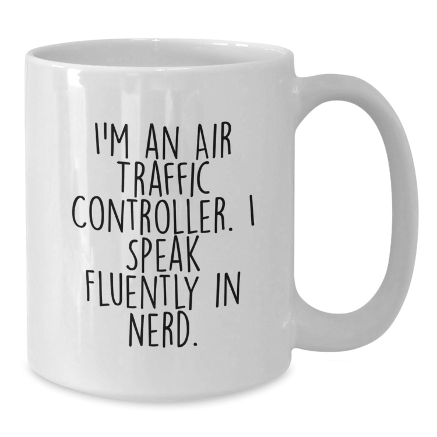 Funny Air Traffic Controller Quotes Gifts for Men from Friends, Unique White Coffee Mug, Christmas Unique Ideas - Additional