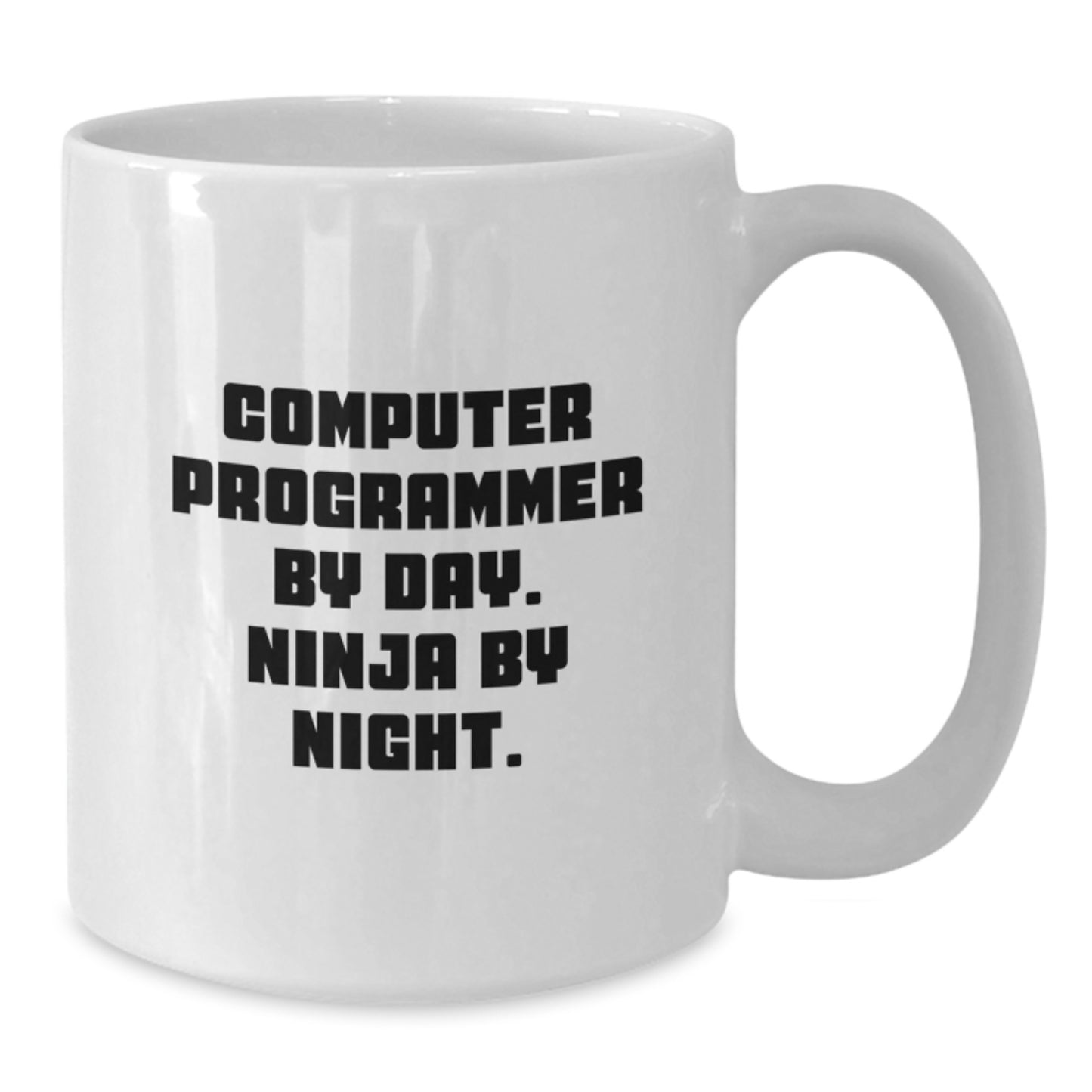 Computer Programmer Ninja Mug, Funny Gift for Men, Birthday Unique Gifts from Friends, 11oz or 15oz White Ceramic, Microwave and Dishwasher Safe - Additional