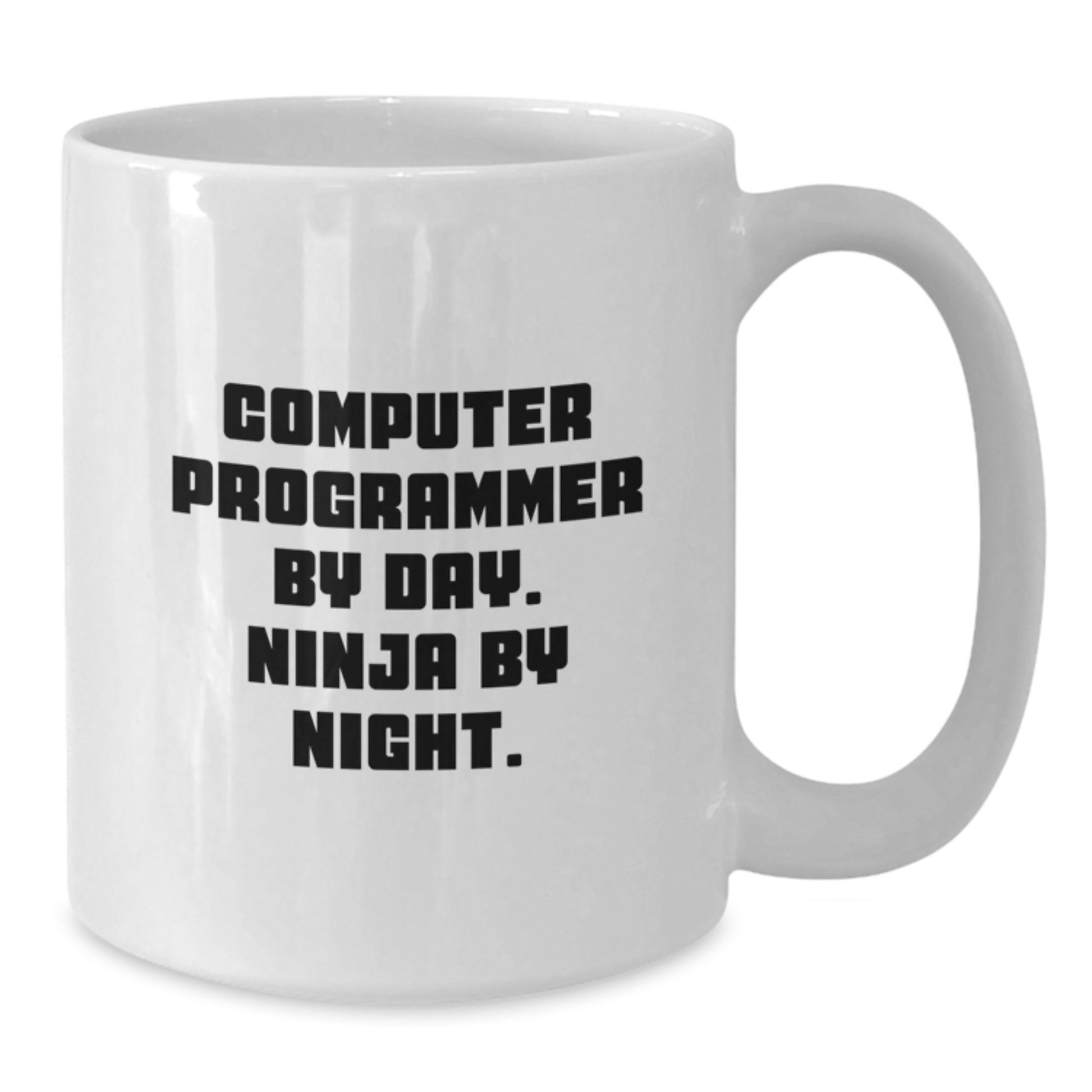 Computer Programmer Ninja Mug, Funny Gift for Men, Birthday Unique Gifts from Friends, 11oz or 15oz White Ceramic, Microwave and Dishwasher Safe - Additional