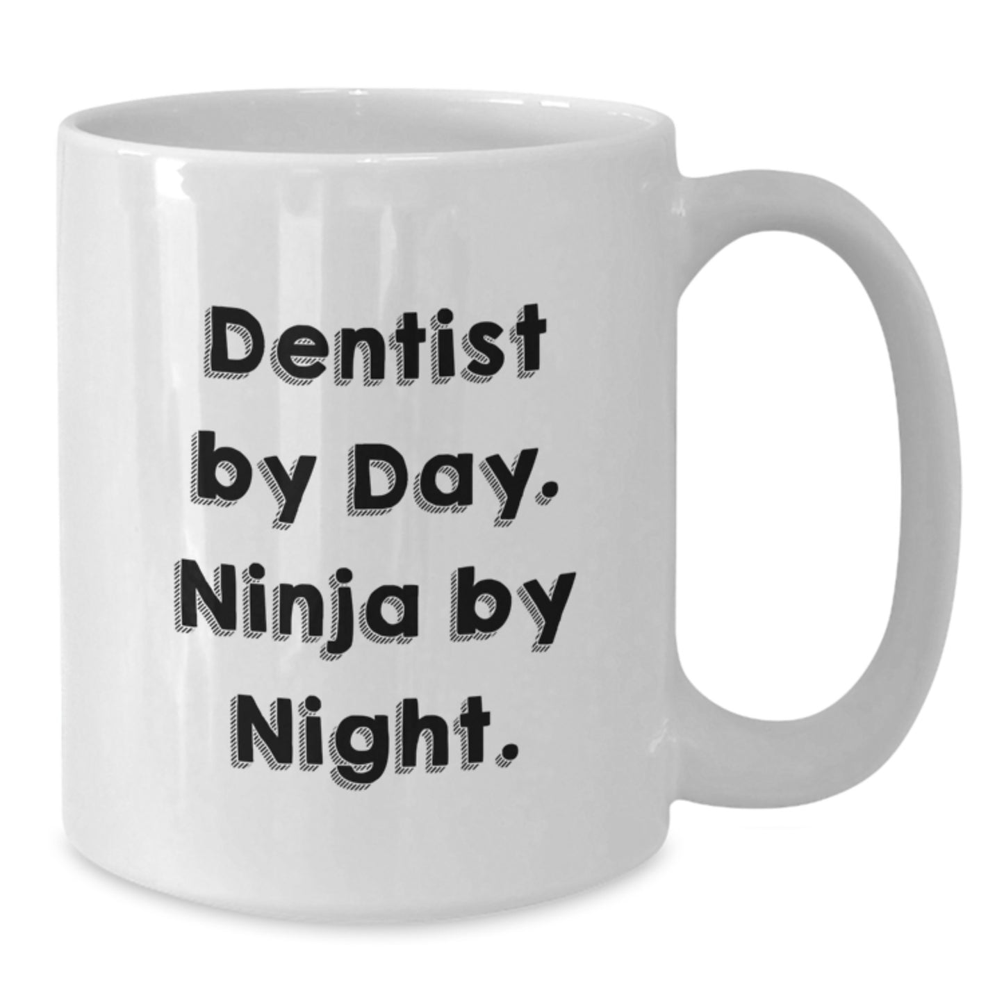 Dentist By Day Funny White Coffee Mug Gifts from Men for Birthday, Ceramic, Microwave, Dishwasher Safe - Additional